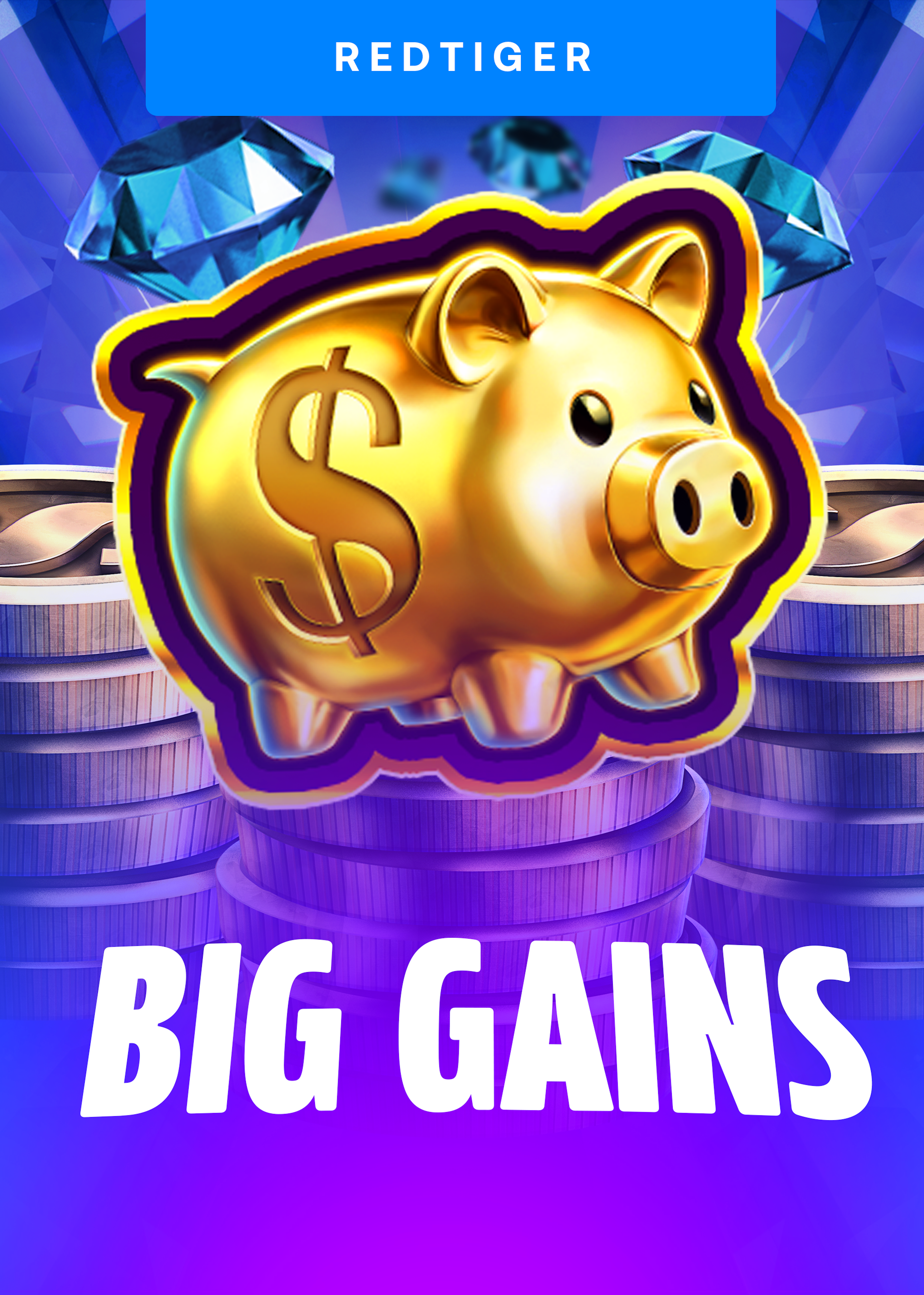 Big Gains