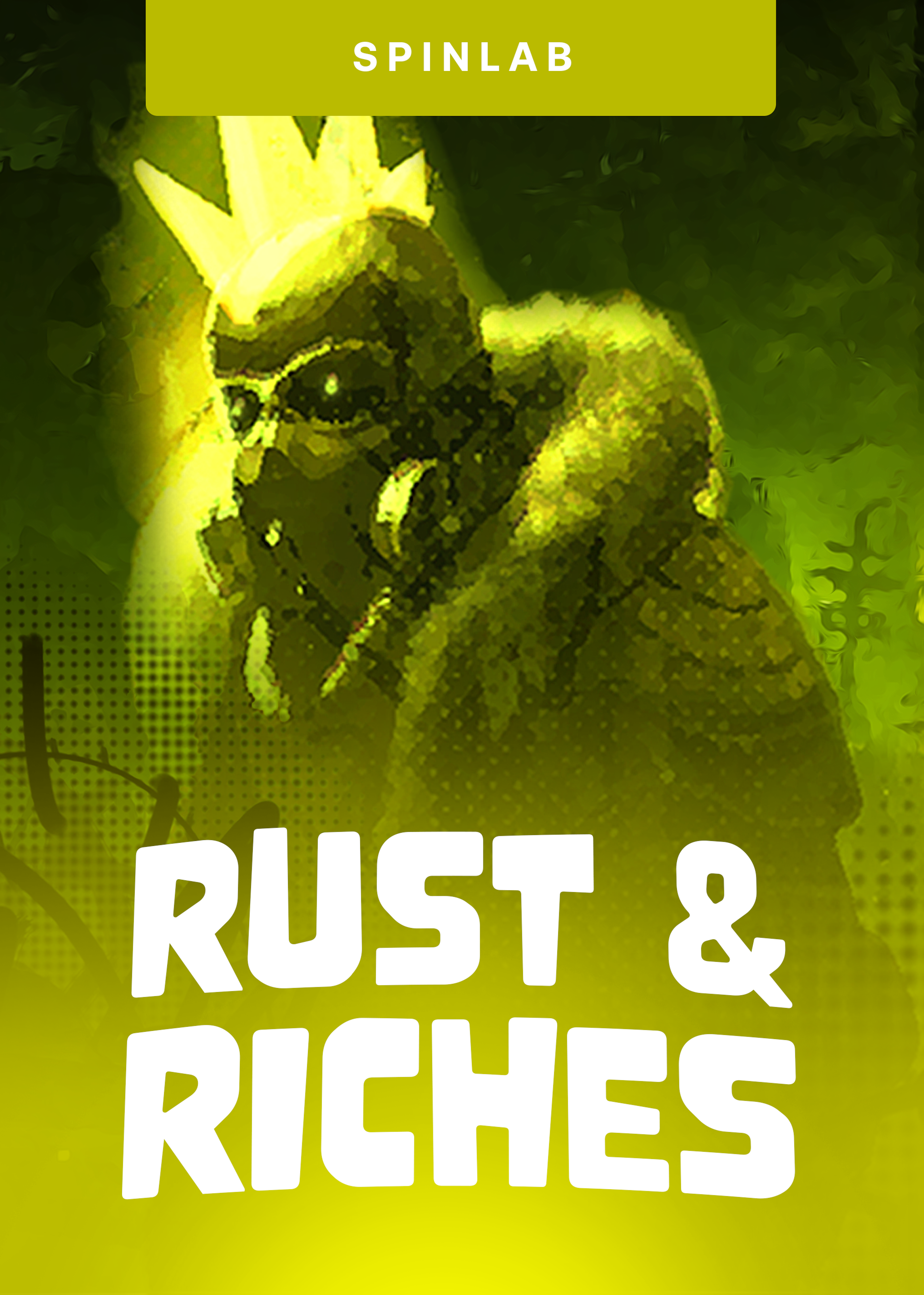 Rust and Riches
