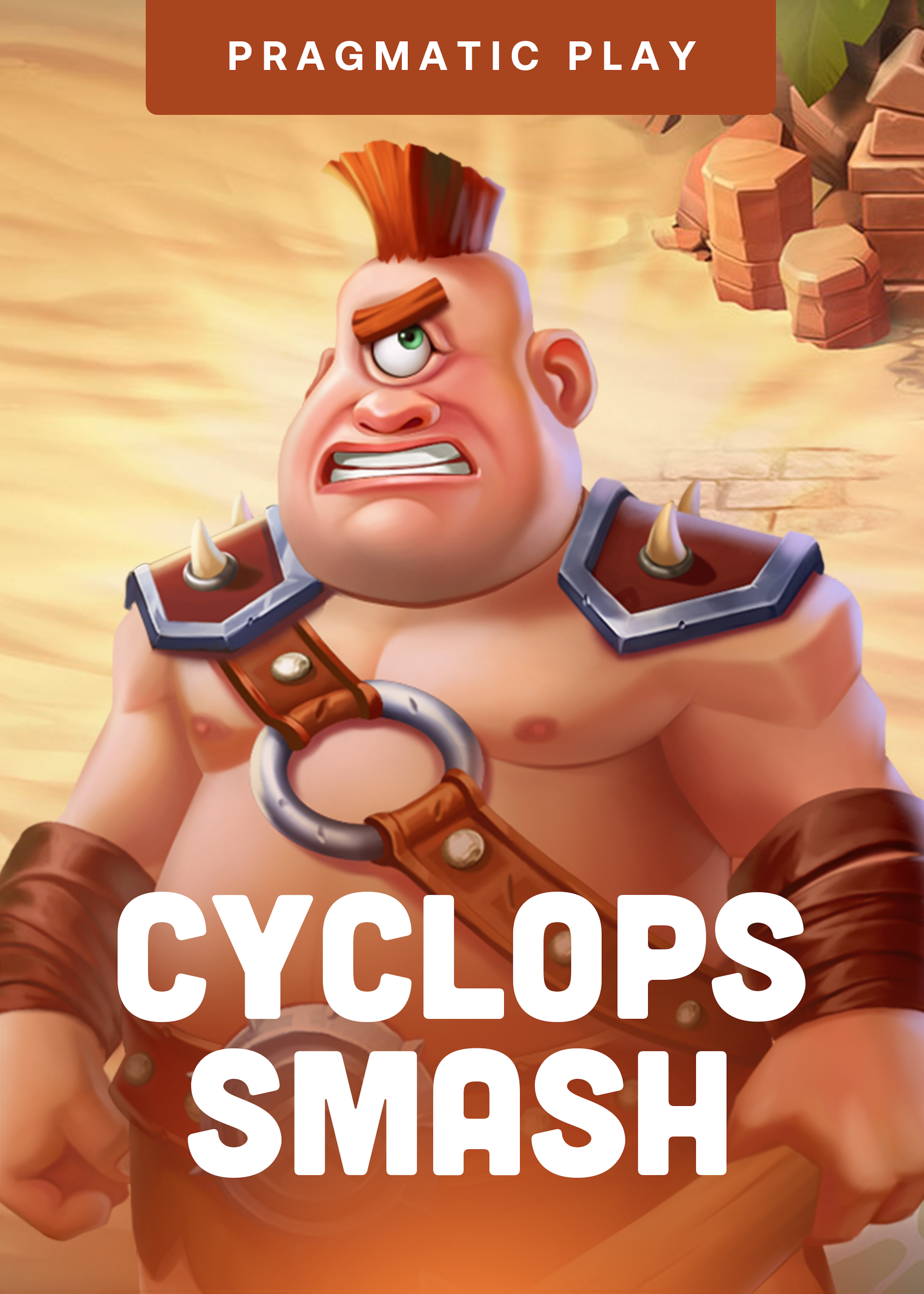 Cyclops Smash