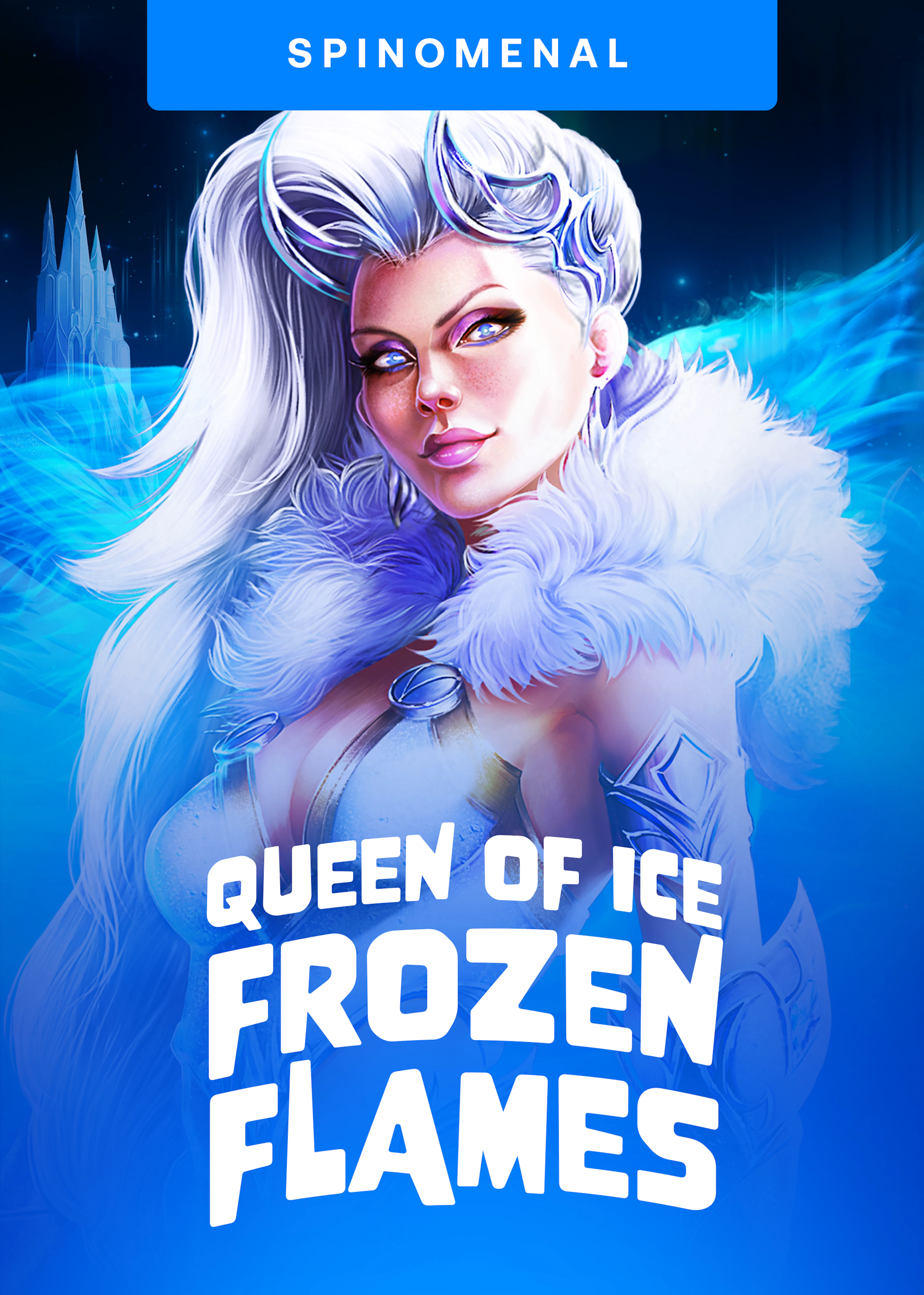Queen Of Ice - Frozen Flames