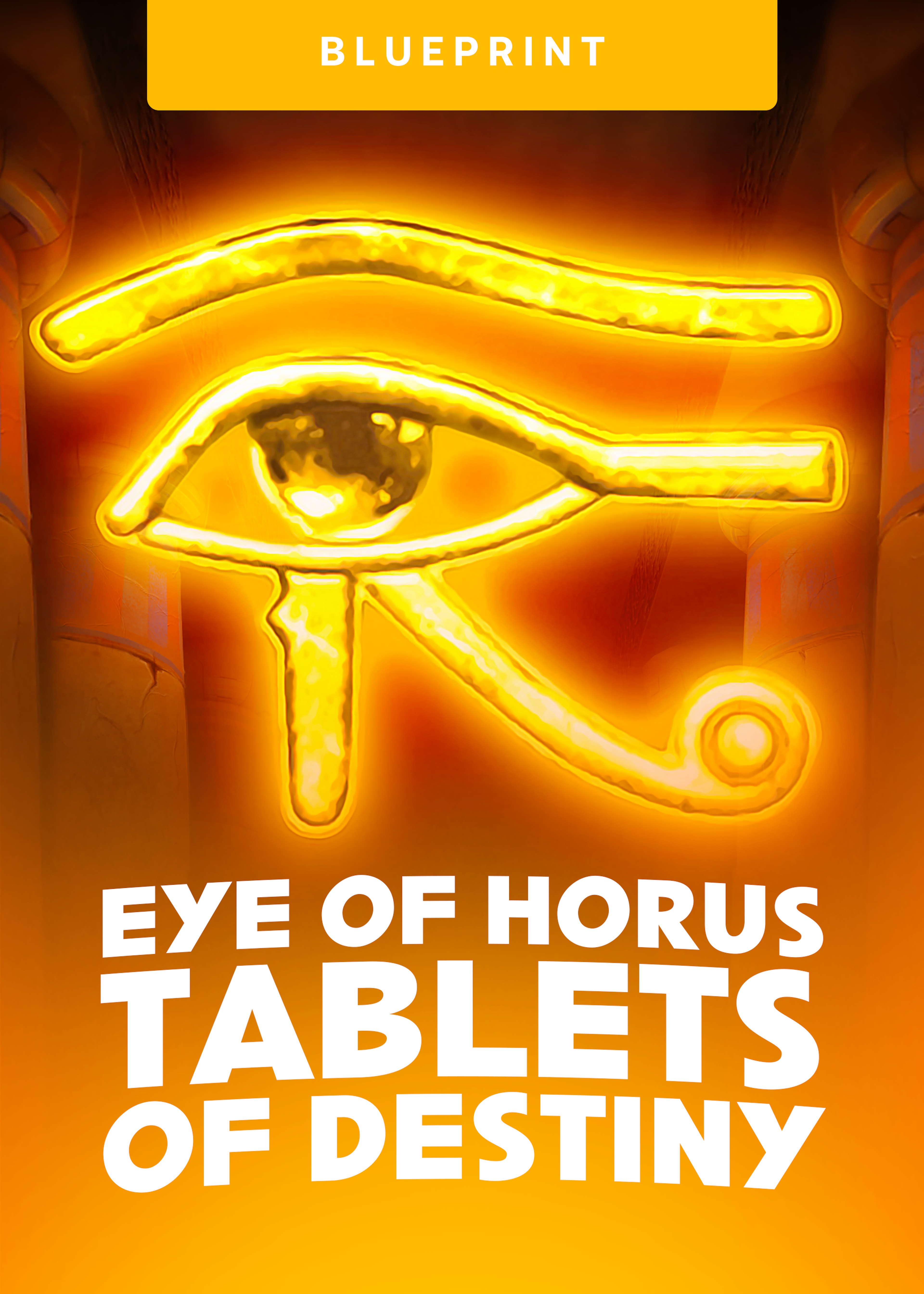 Eye of Horus Tablets of Destiny