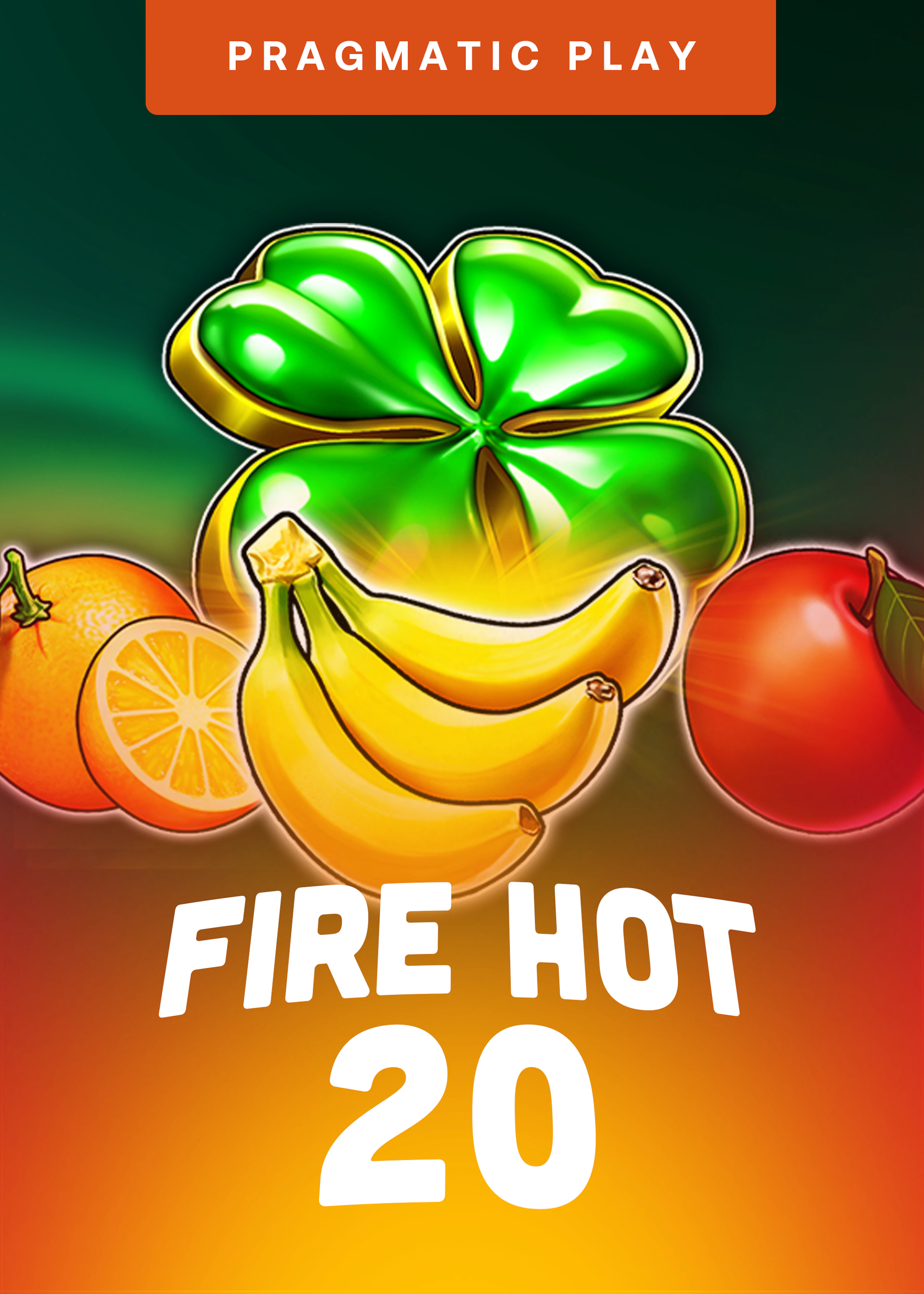 Fire Hot 20