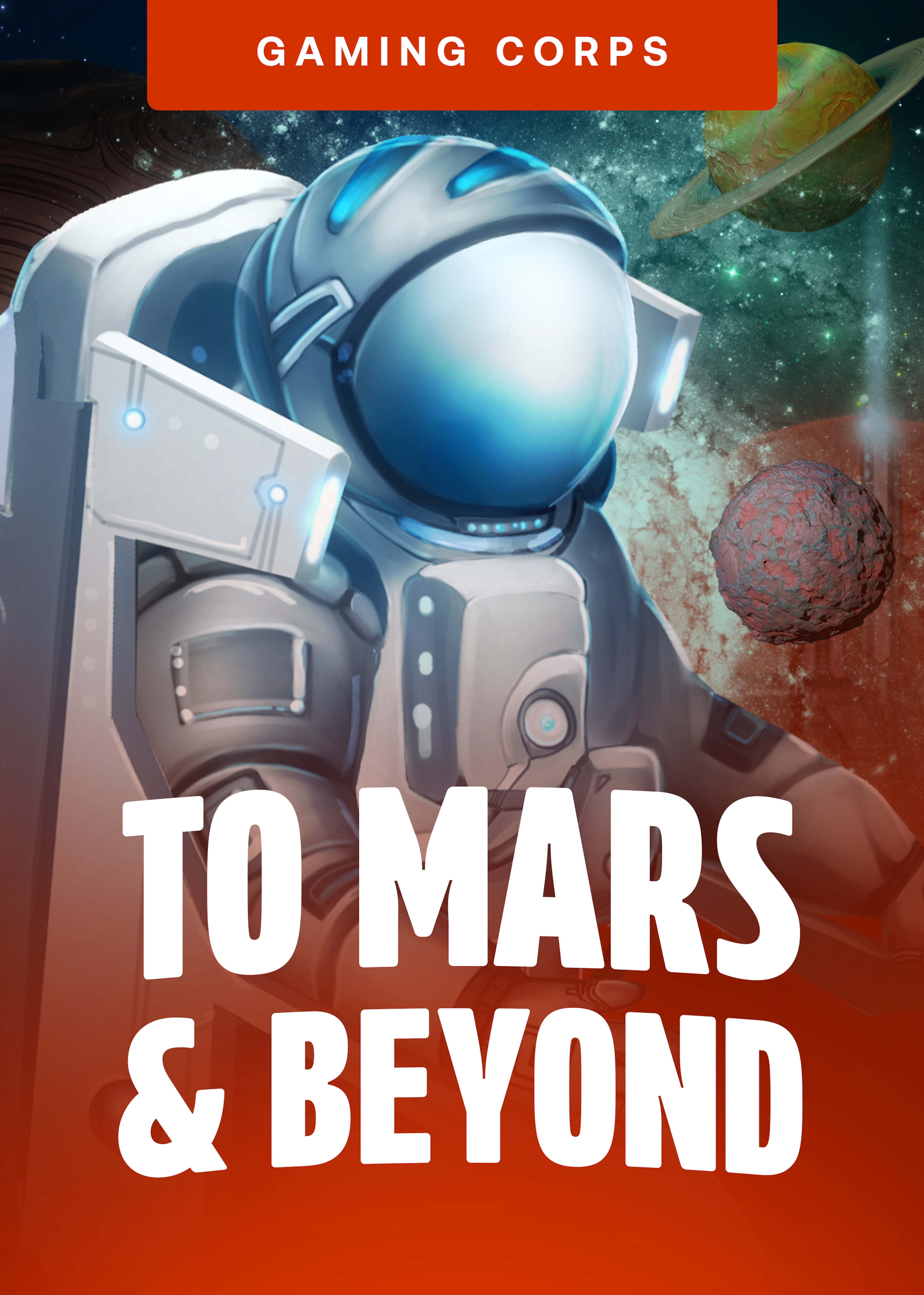 To Mars and Beyond