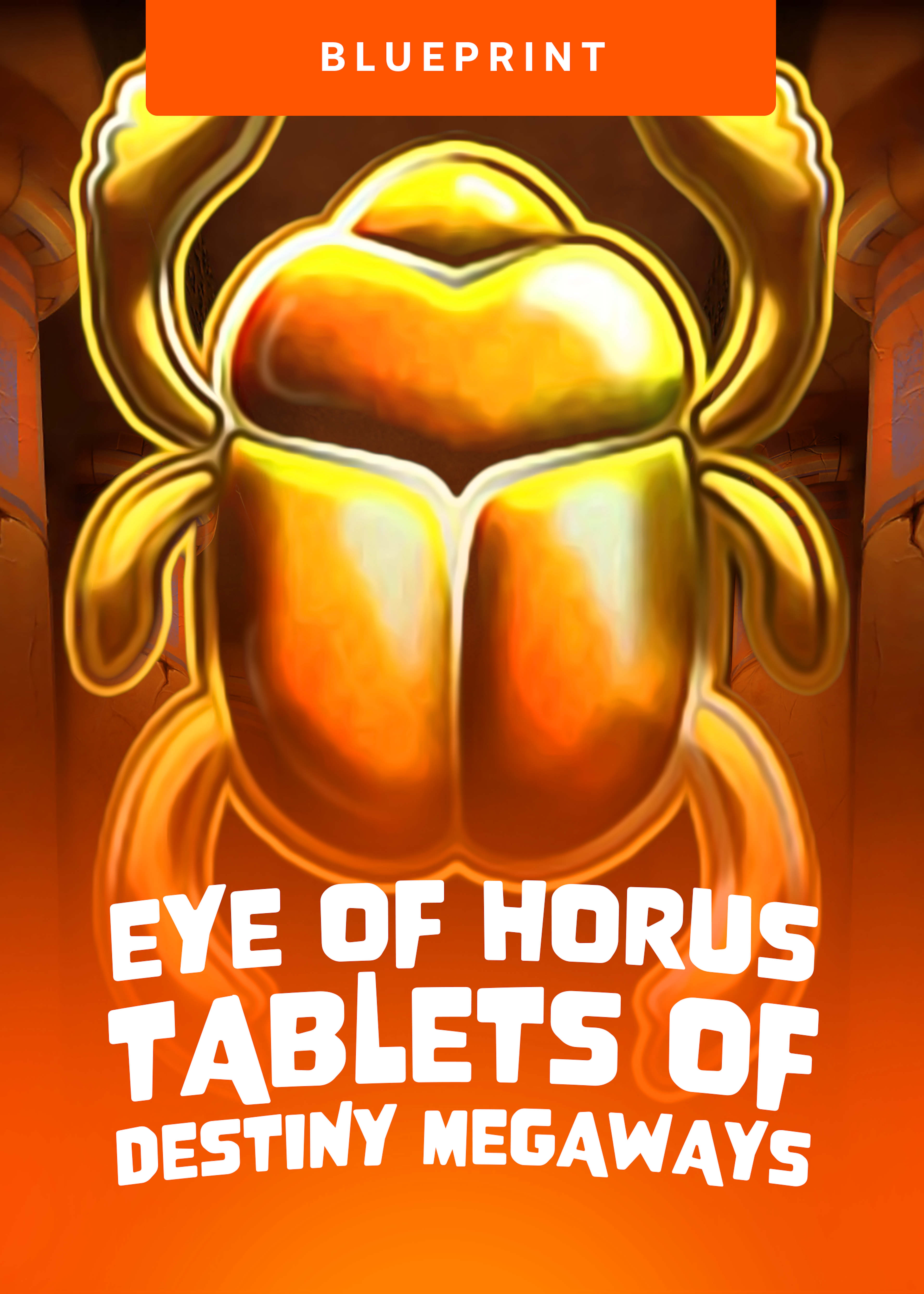 Eye of Horus Tablets of Destiny Megaways