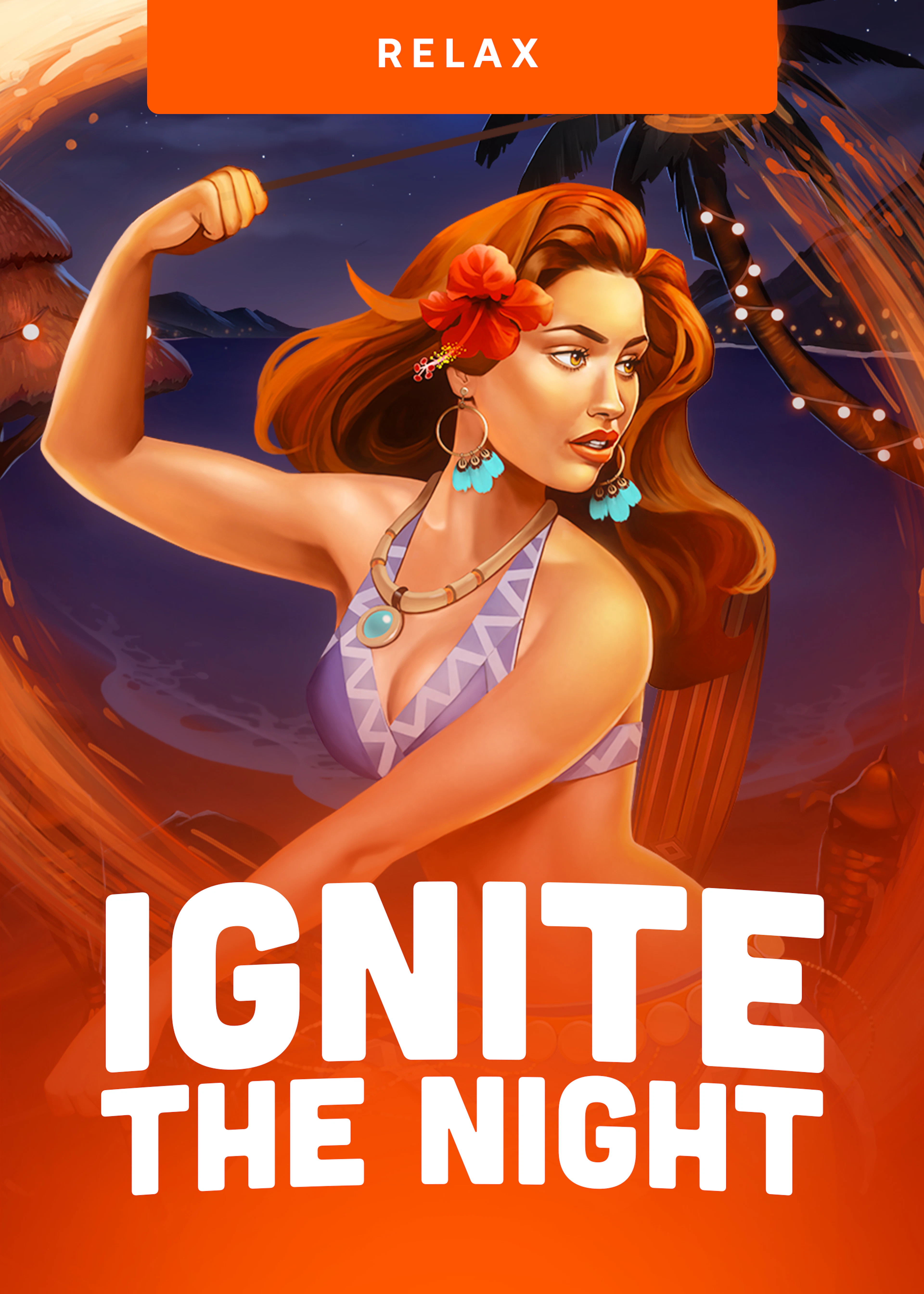 Ignite the Night