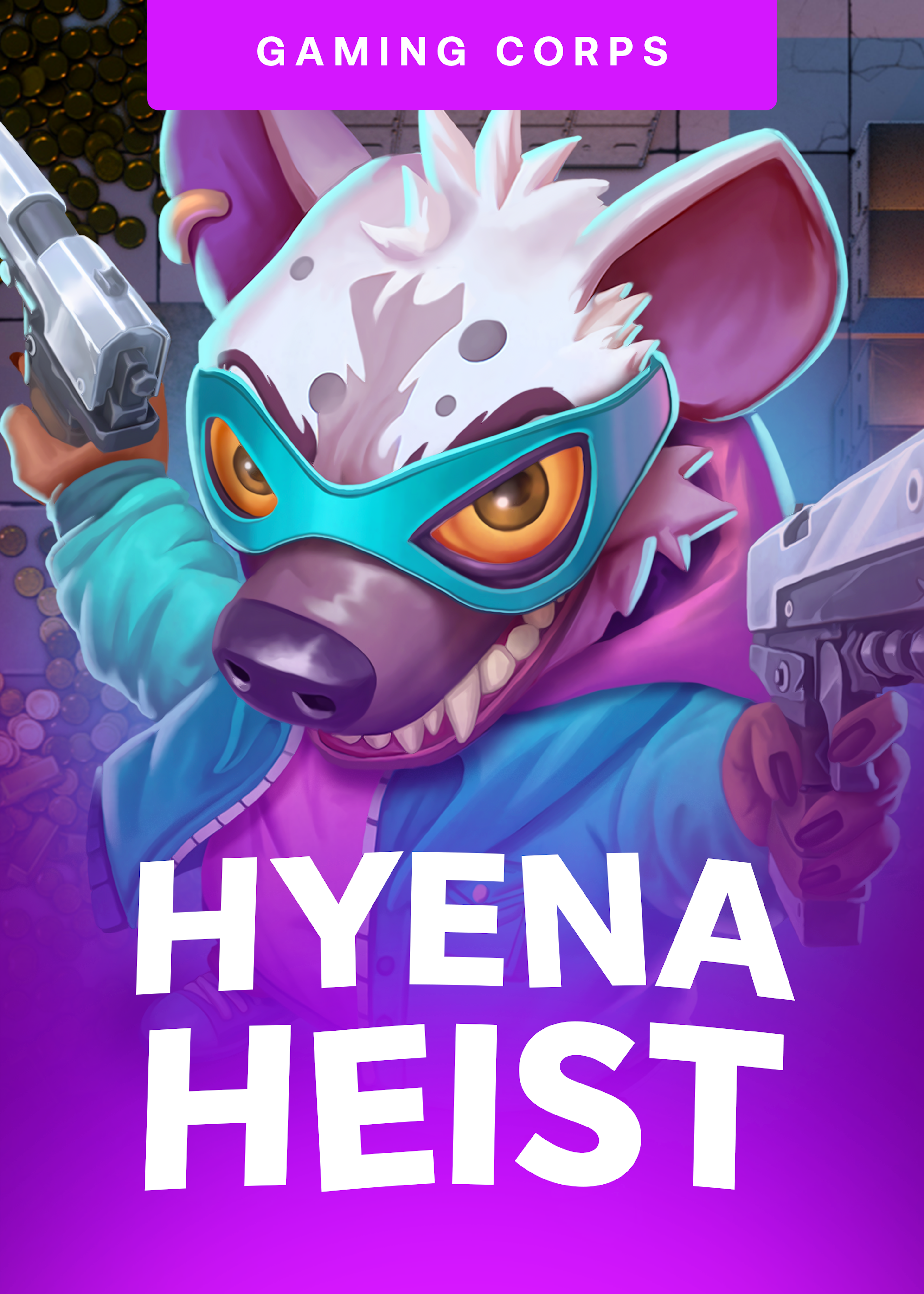 Hyena Heist
