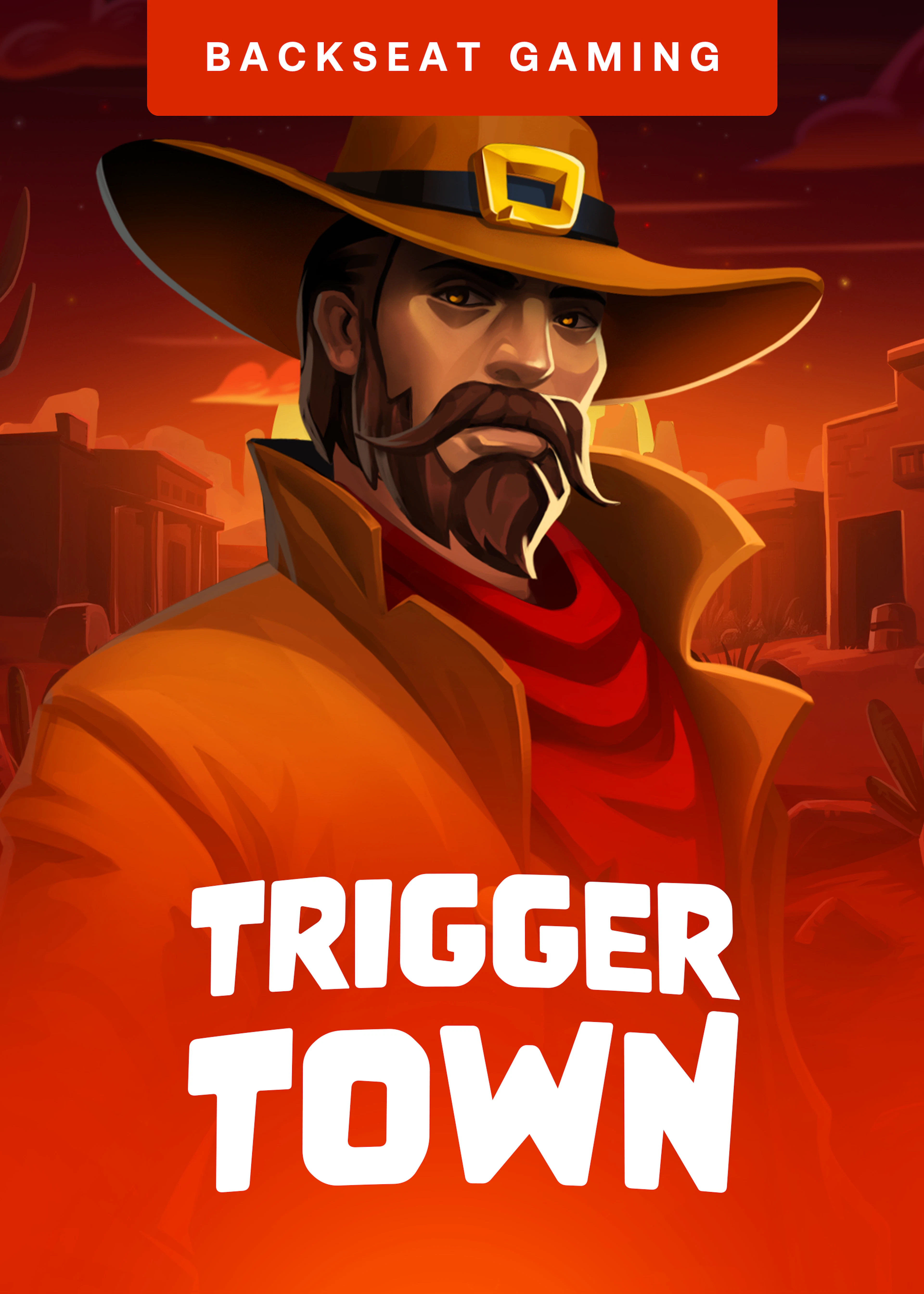 Trigger Town