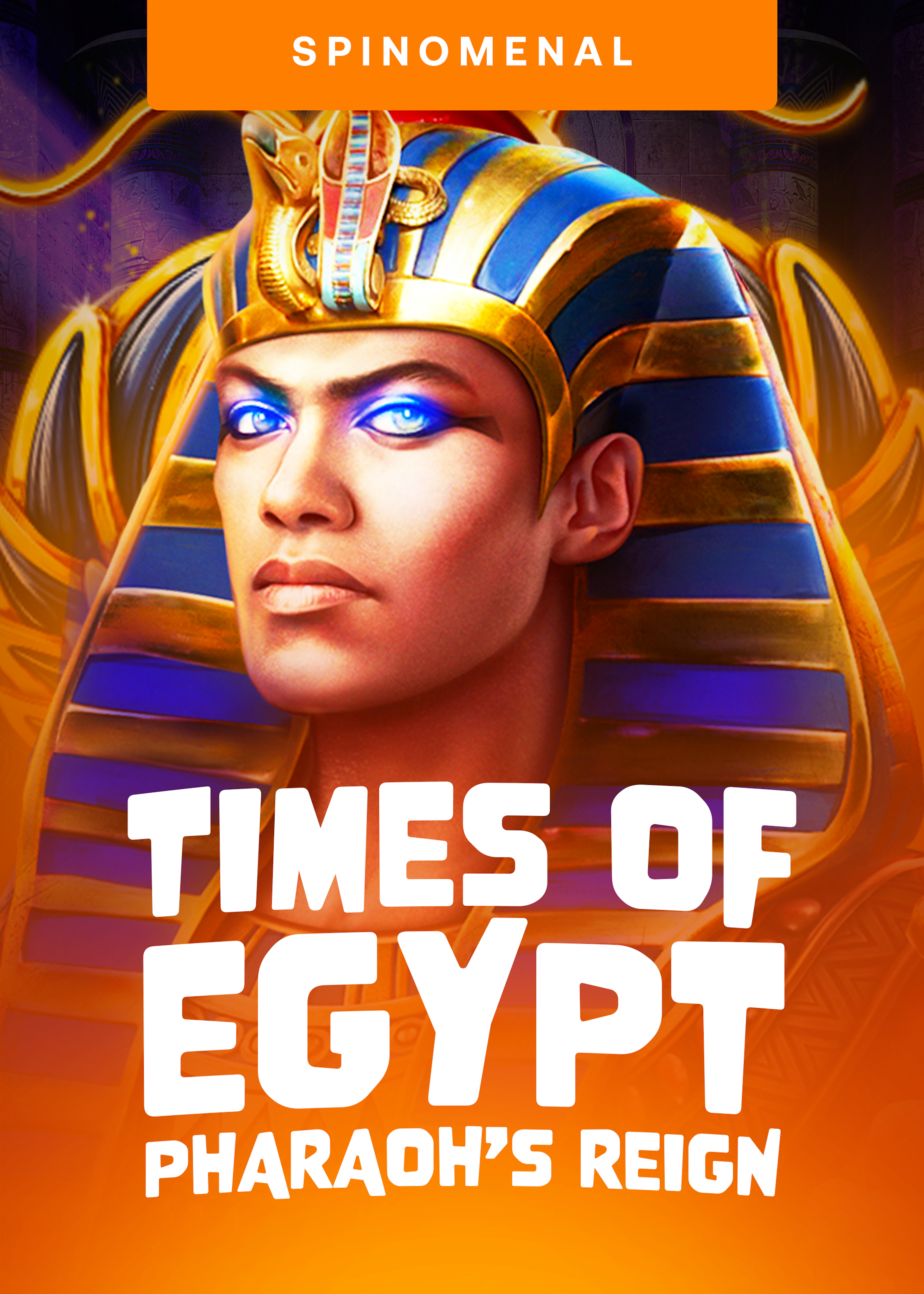 Times of Egypt - Pharaoh's Reign