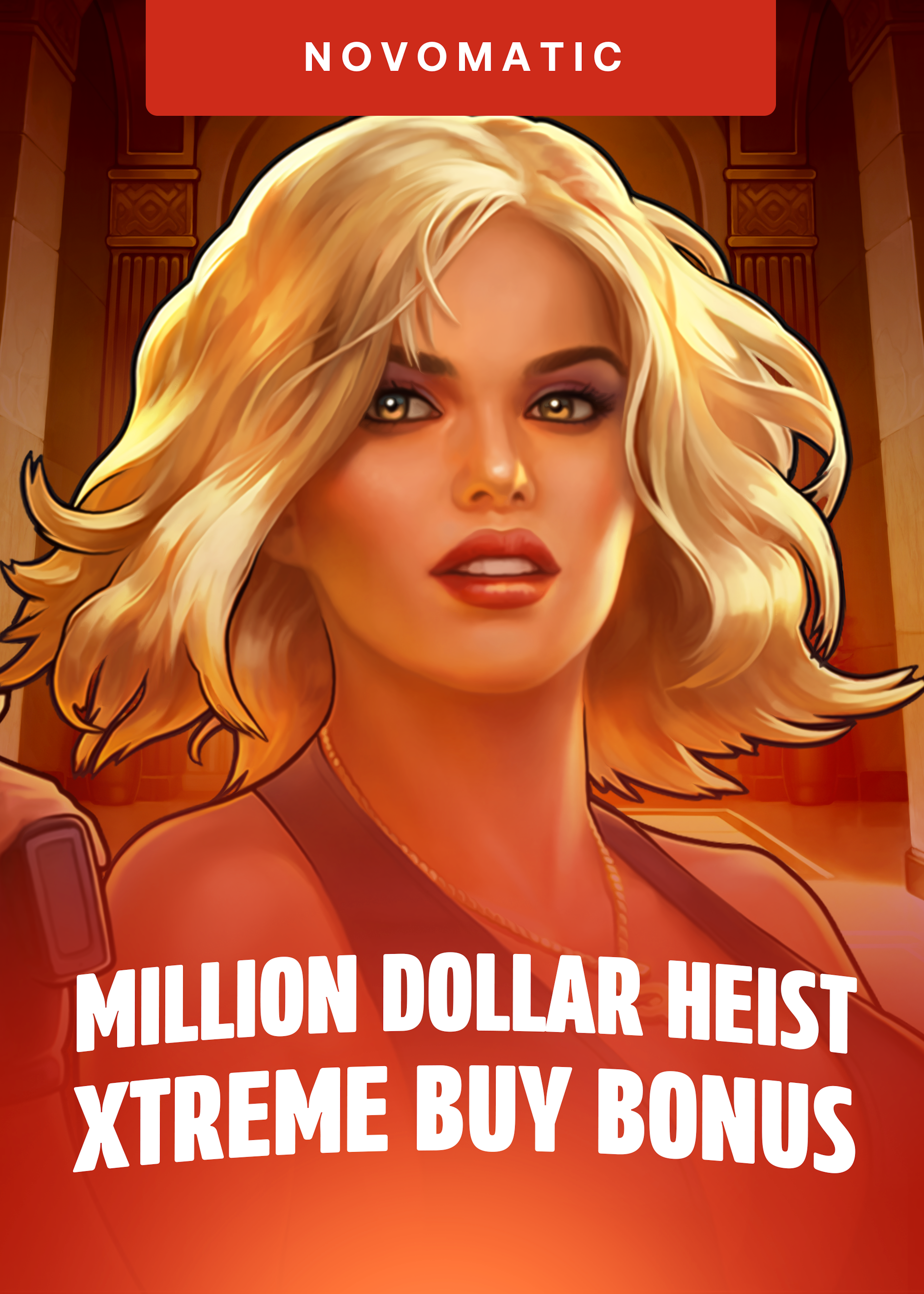 Million Dollar Heist Xtreme Buy Bonus