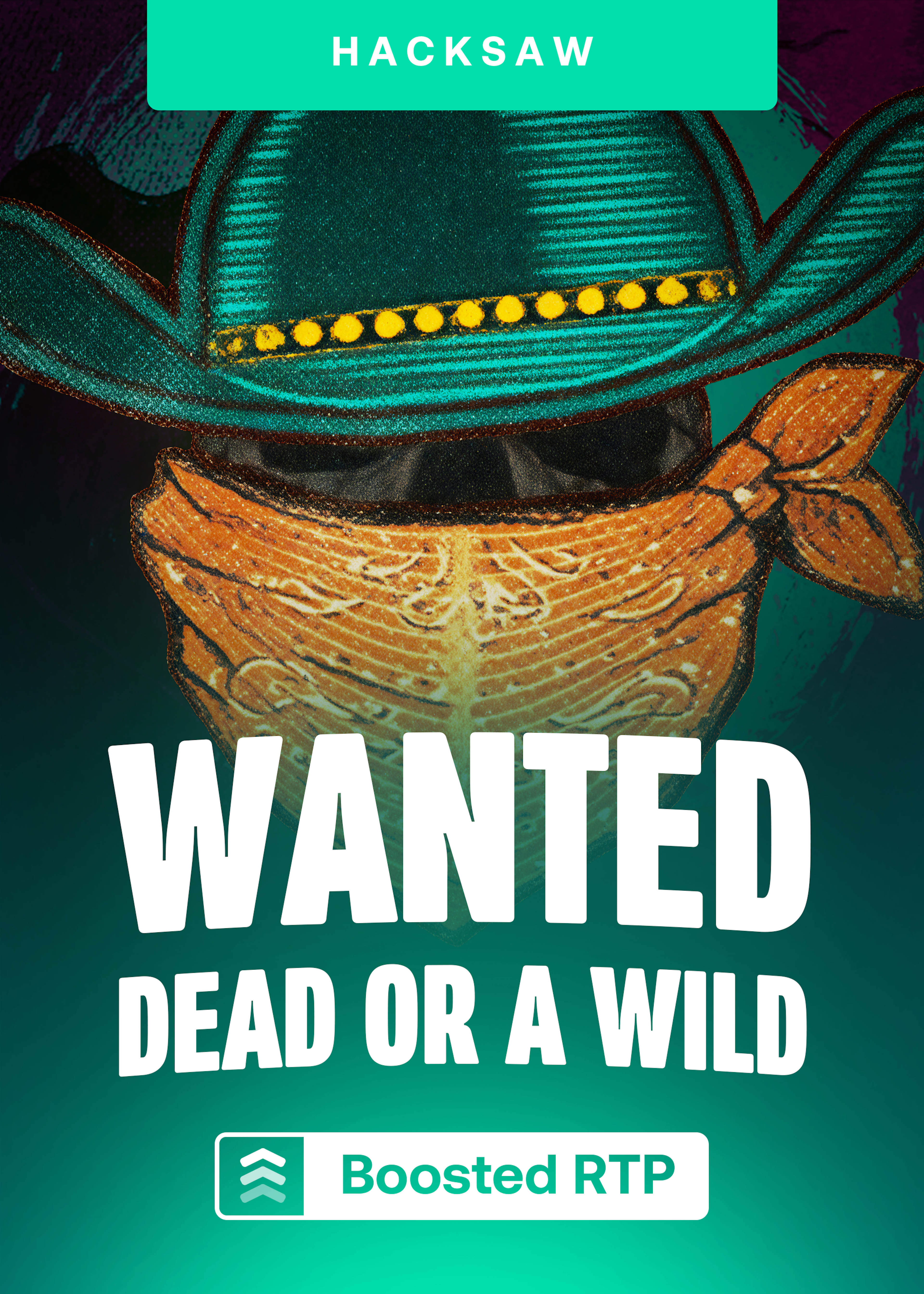 Wanted Dead or a Wild Boosted