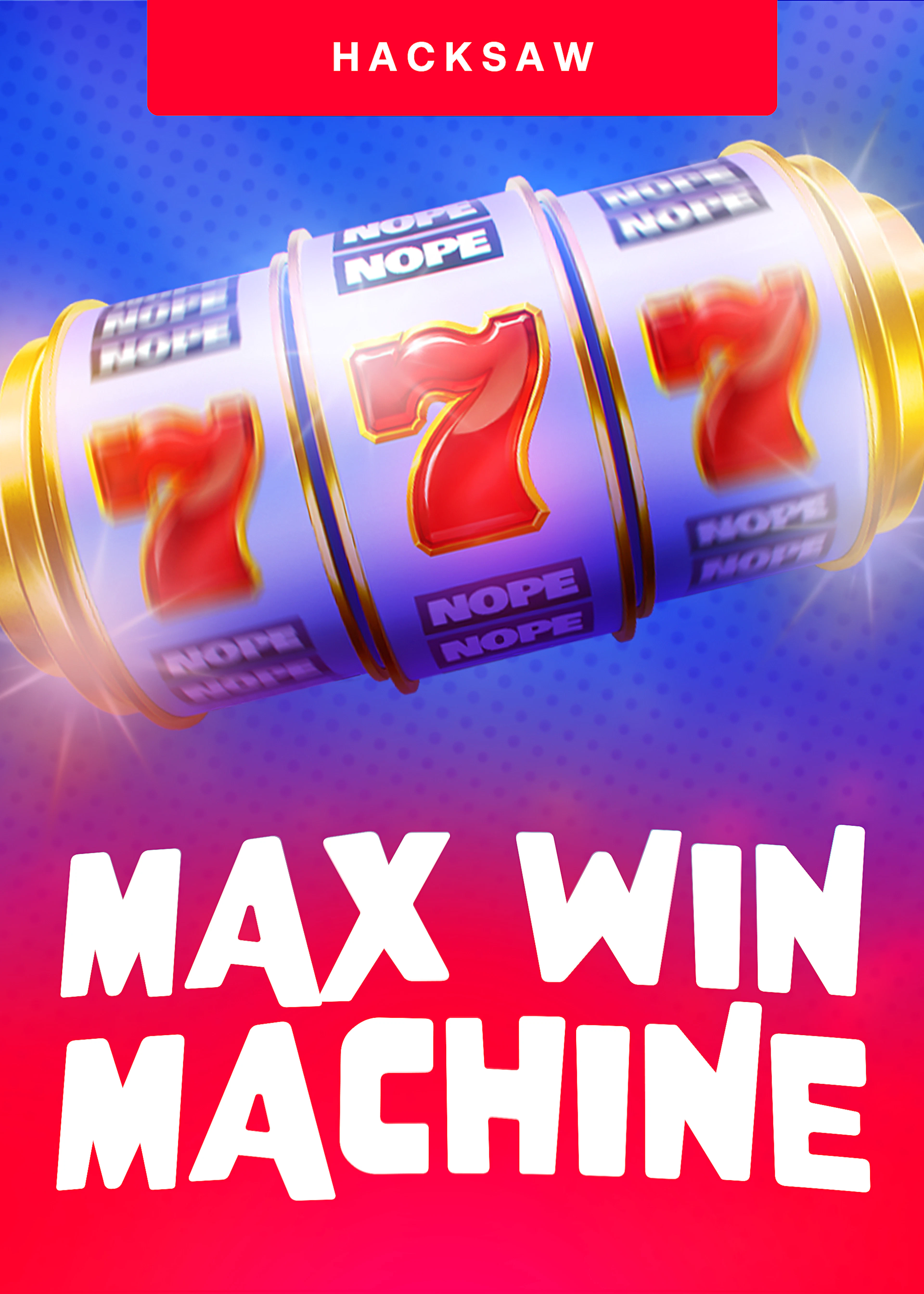 Max Win Machine