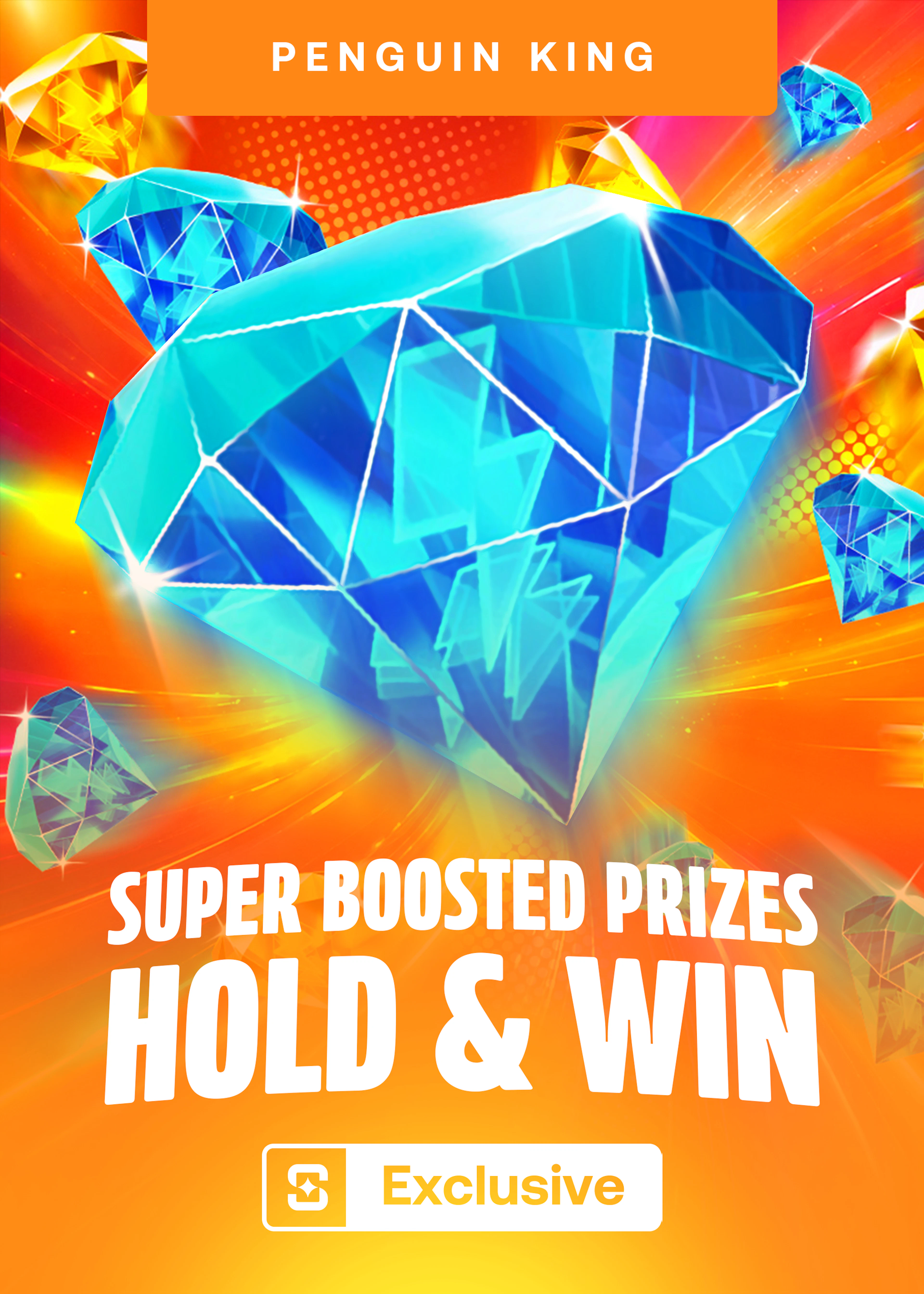 Super Boosted Prizes: Hold and Win
