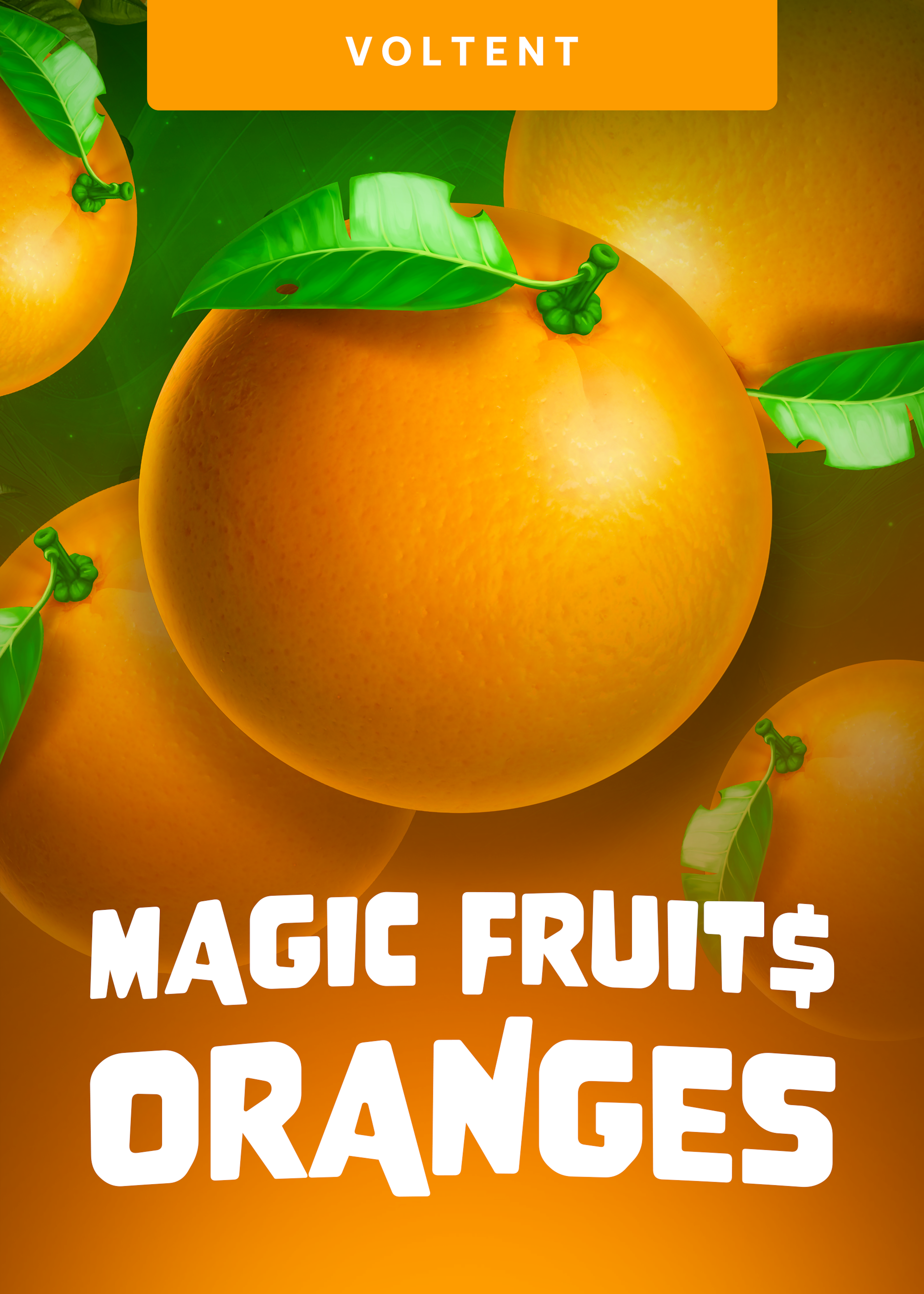 Magic Fruit$ Oranges