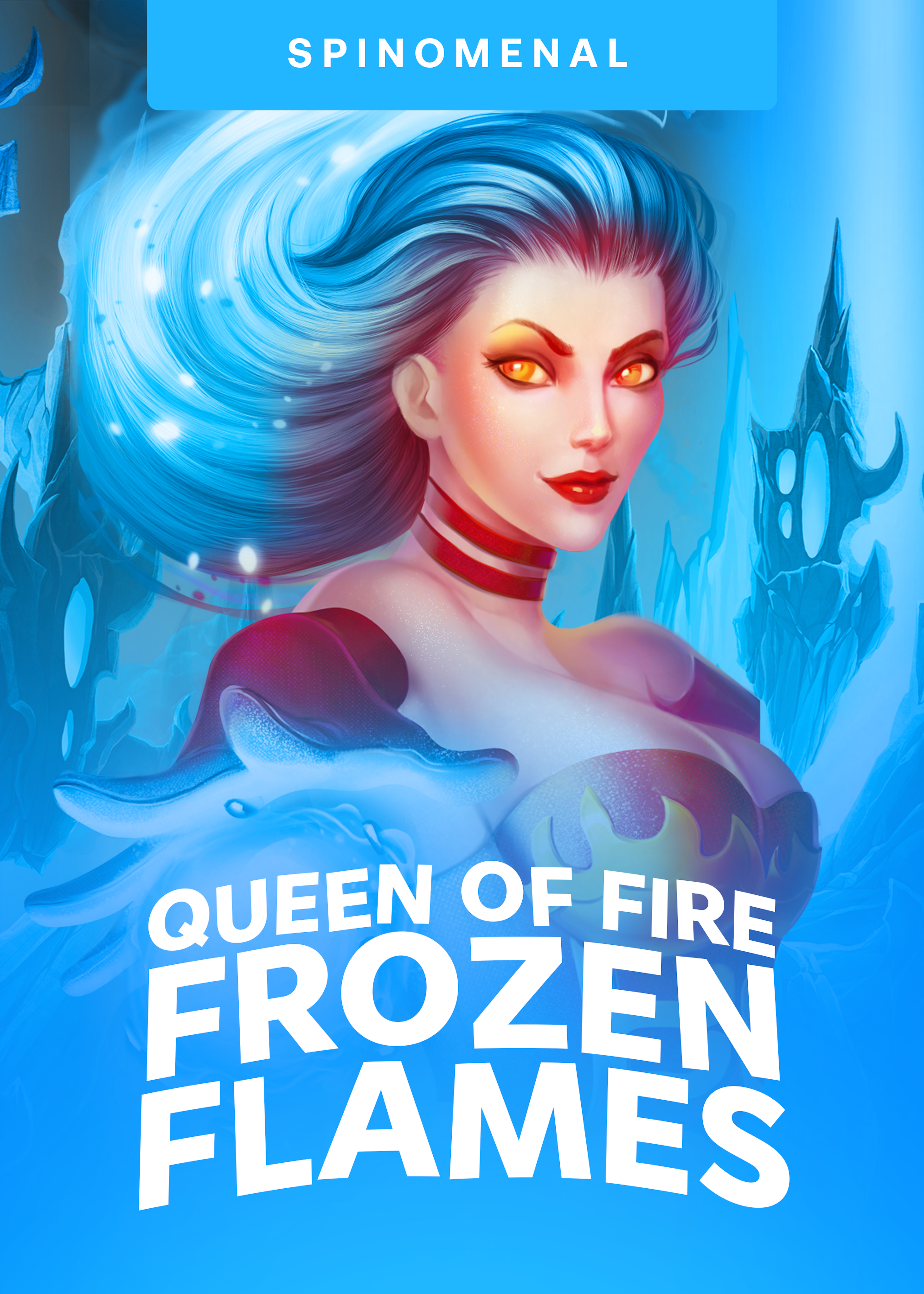 Queen Of Fire - Frozen Flames
