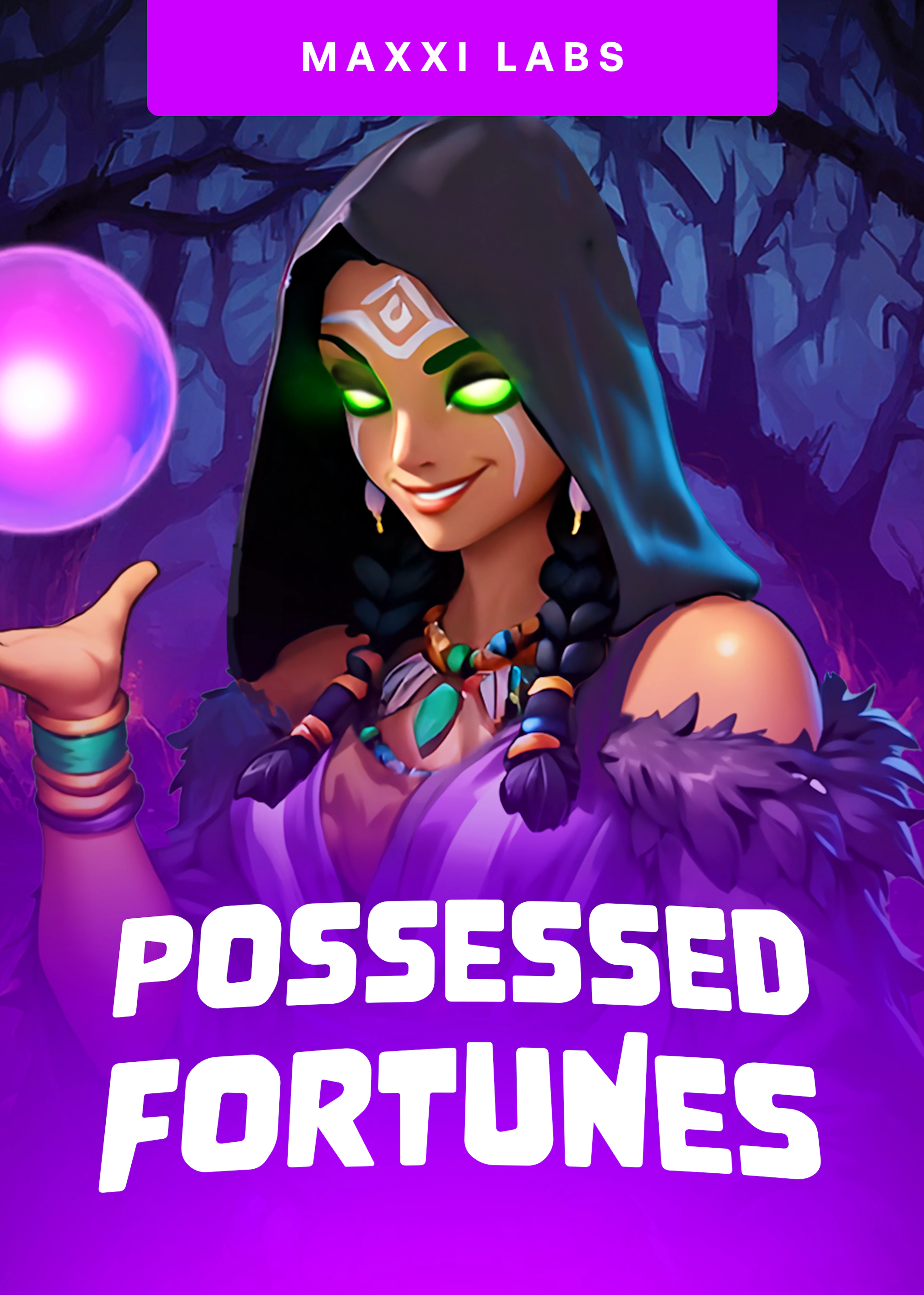 Possessed Fortunes