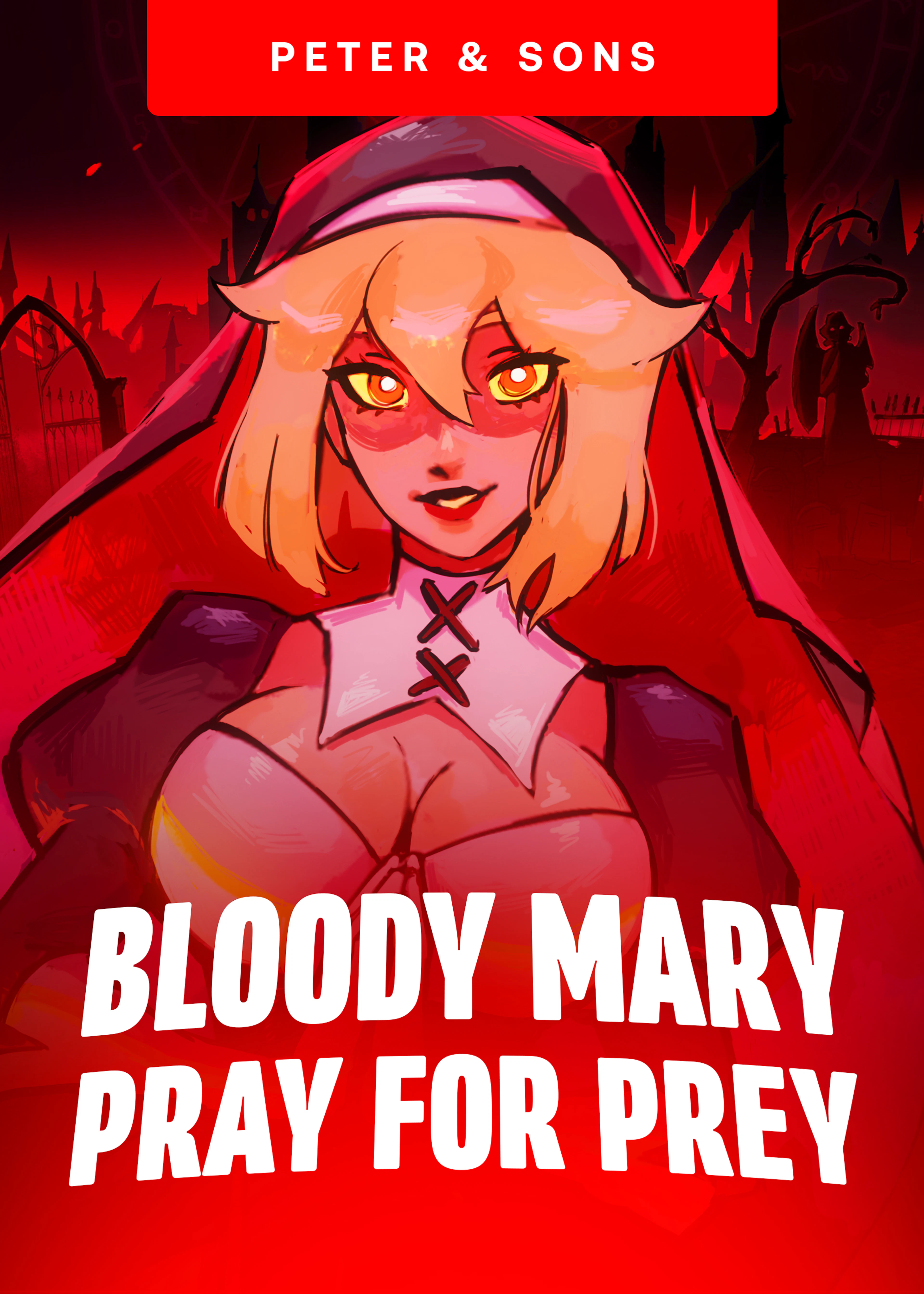 Bloody Mary: Pray for Prey