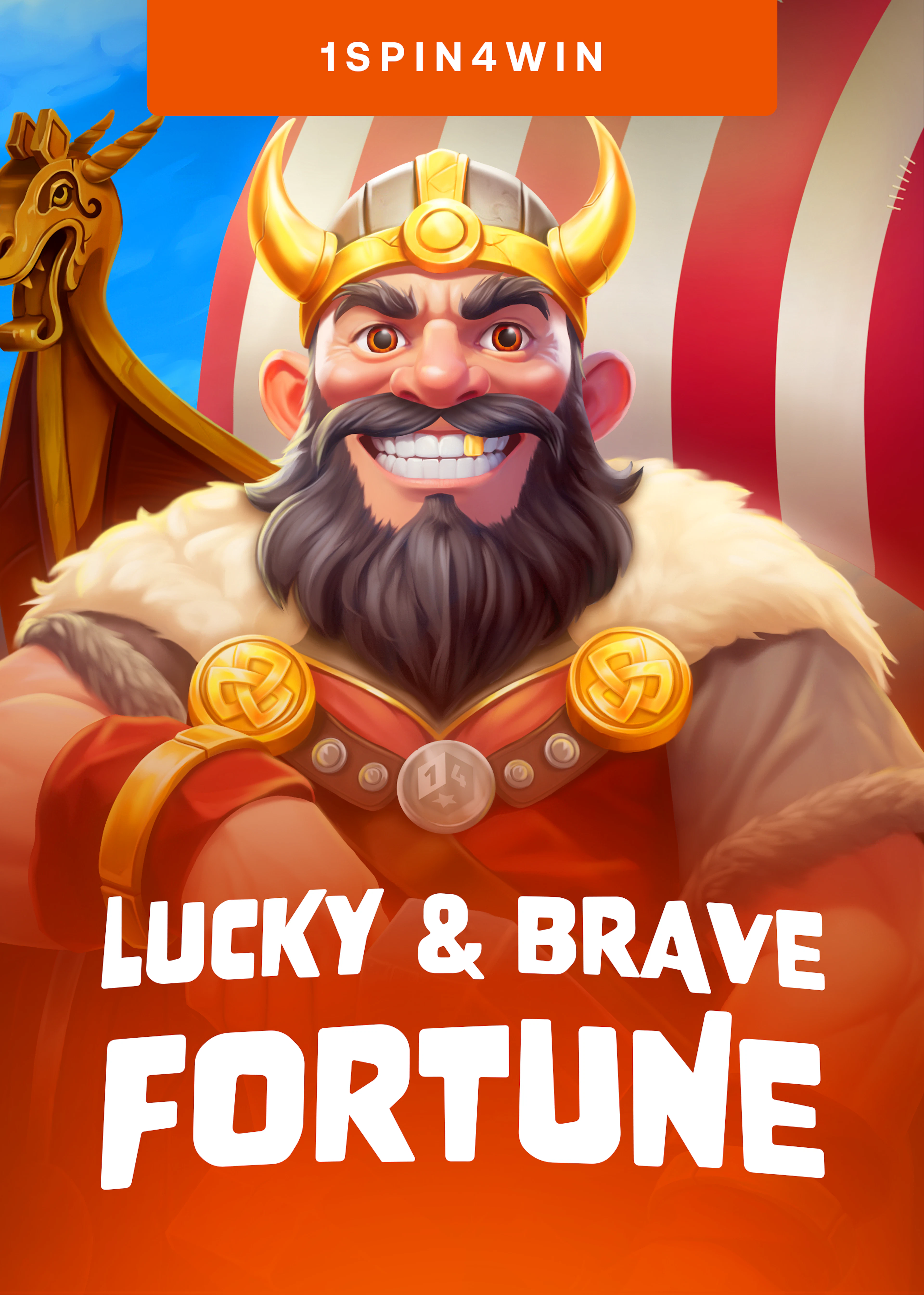 Lucky And Brave Fortune
