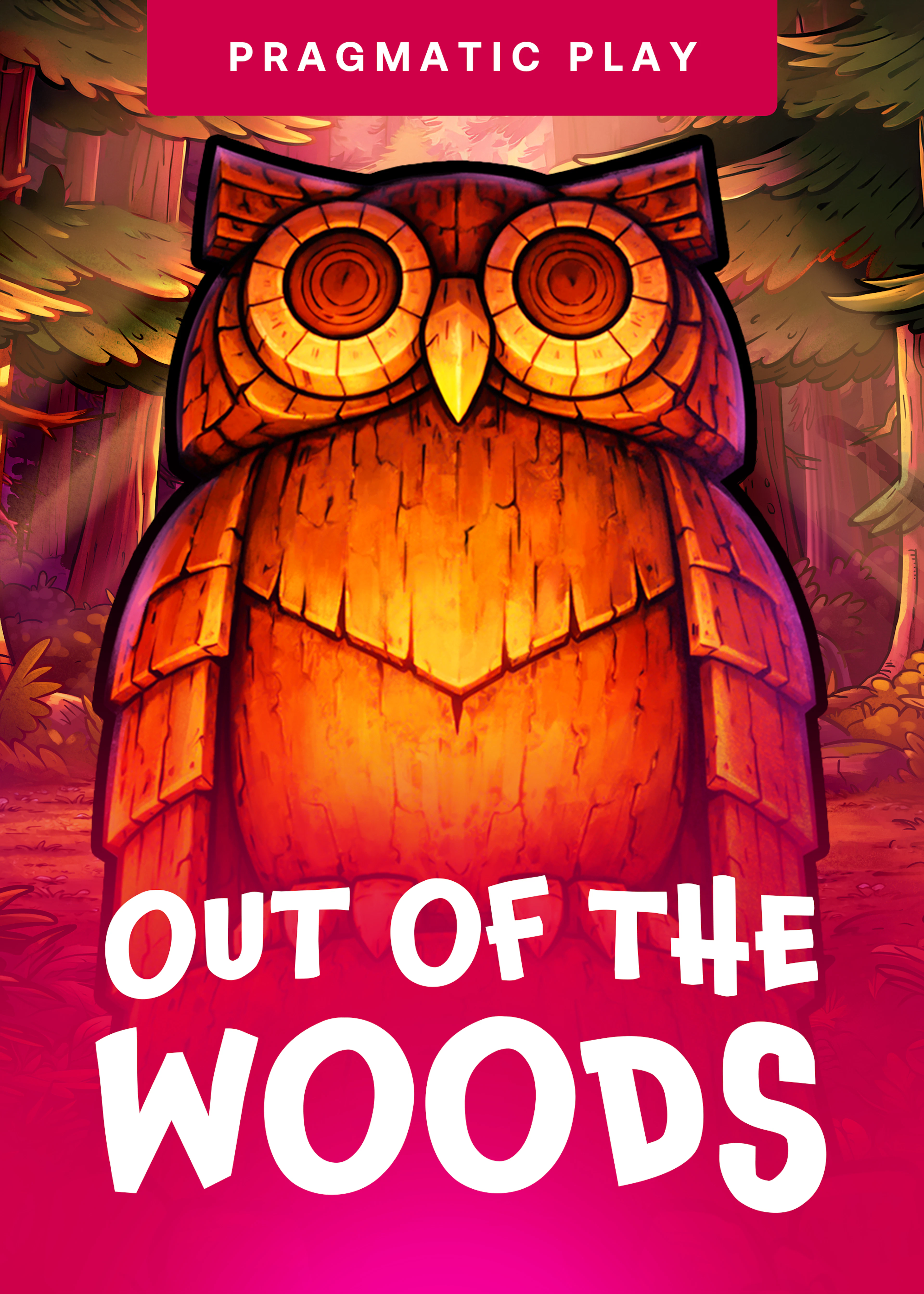 Out of the Woods