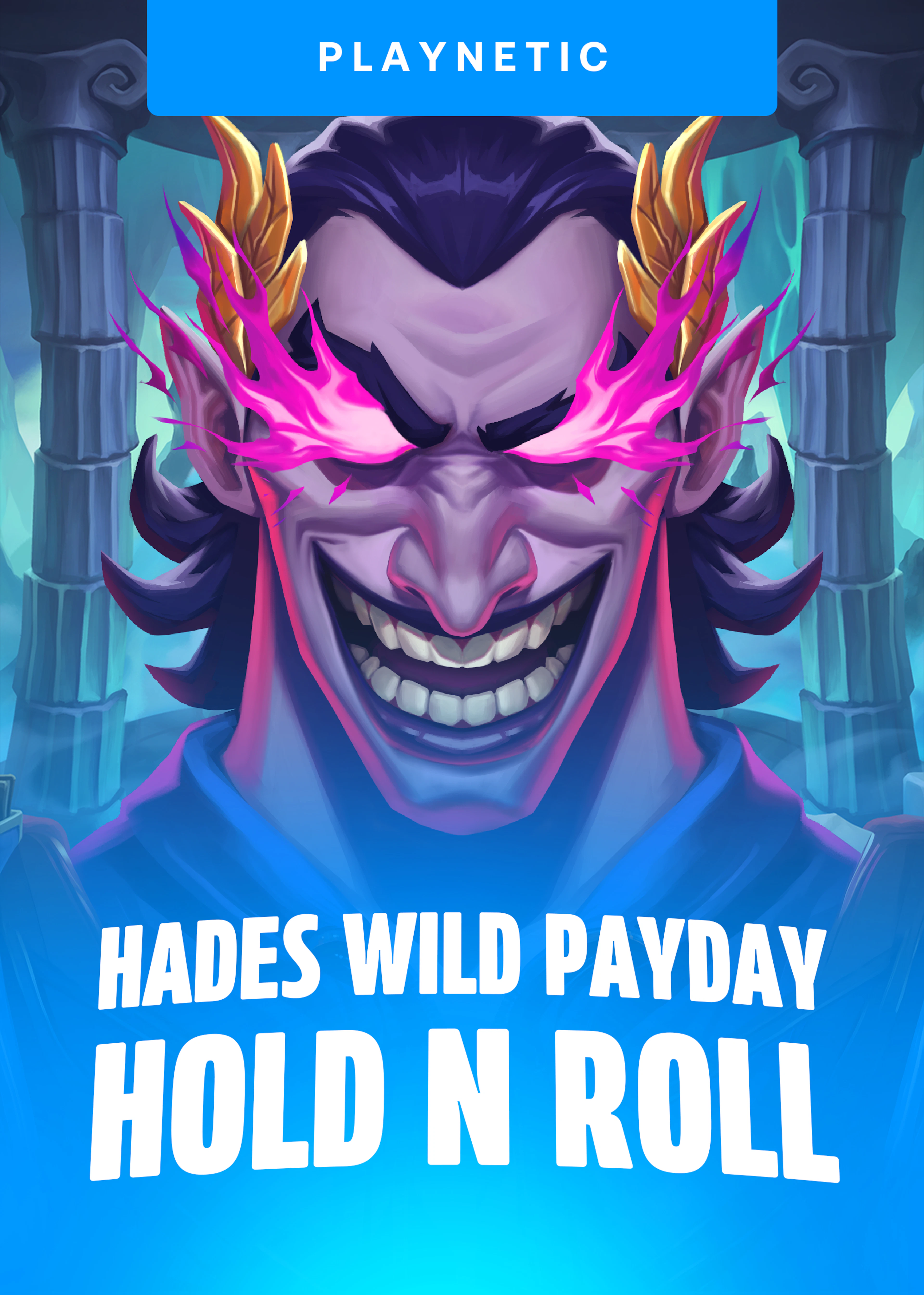 Hades' Wild Payday: Hold n' Roll