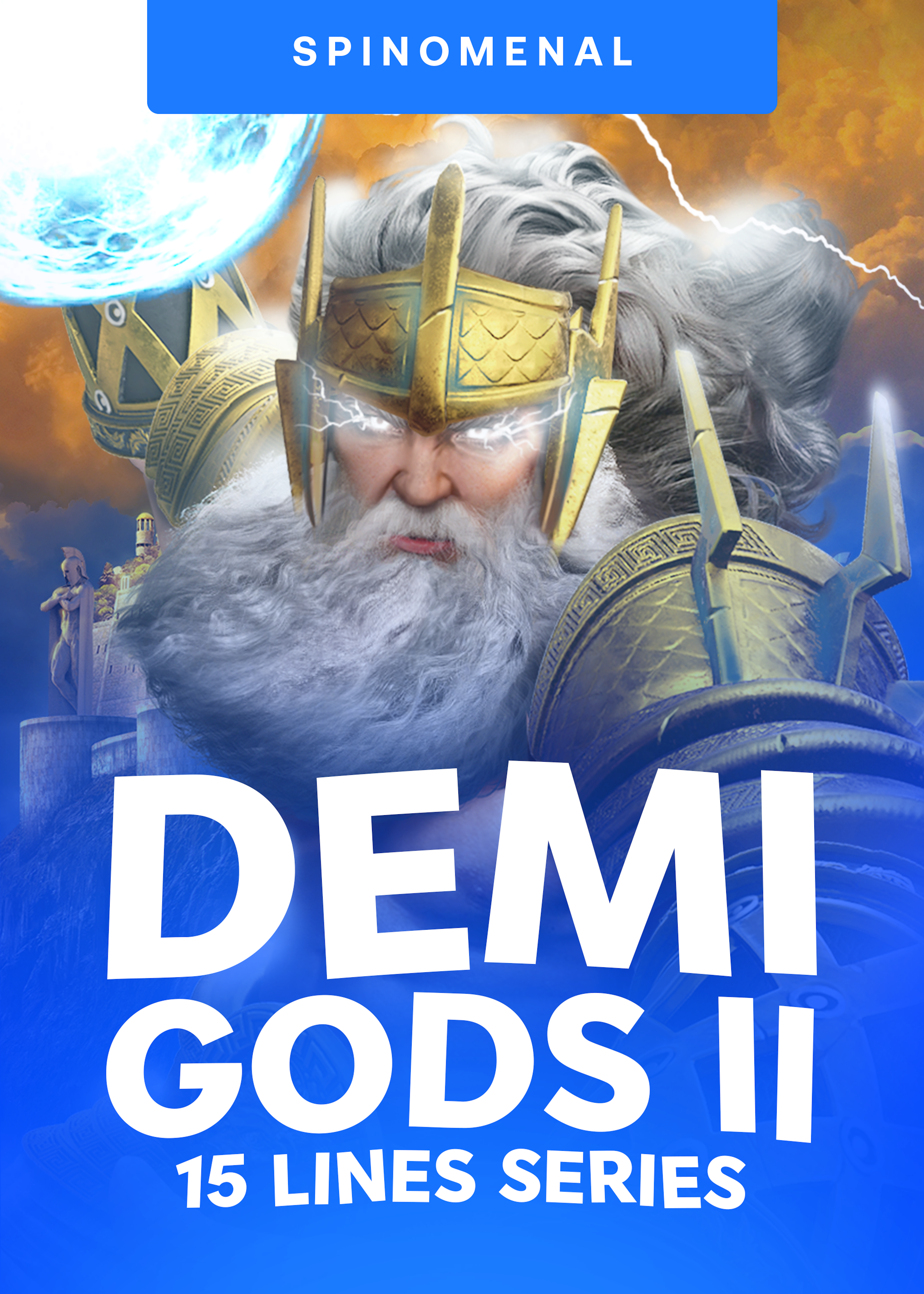 Demi Gods II 15 Lines Edition