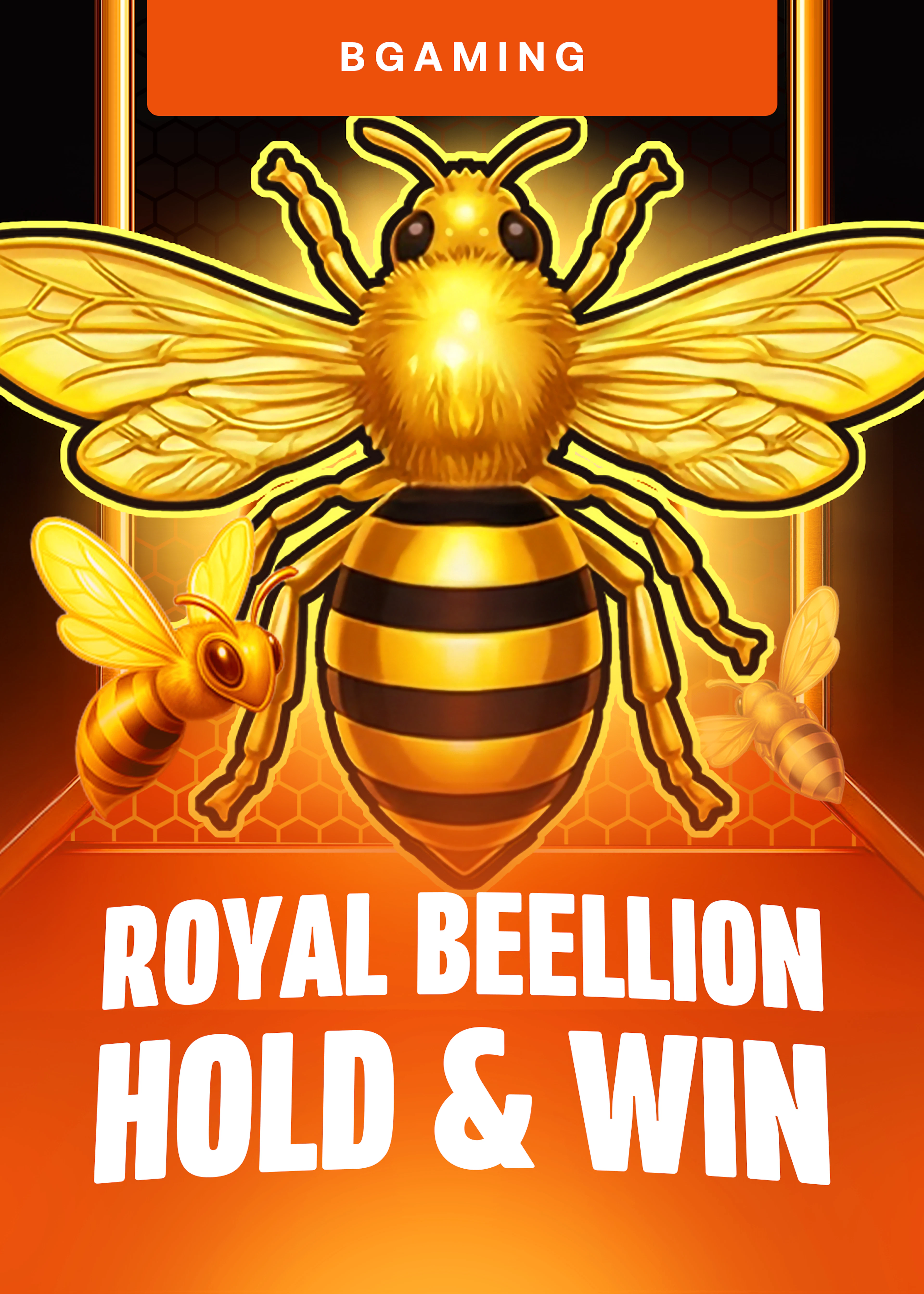 Royal Beellion Hold & Win