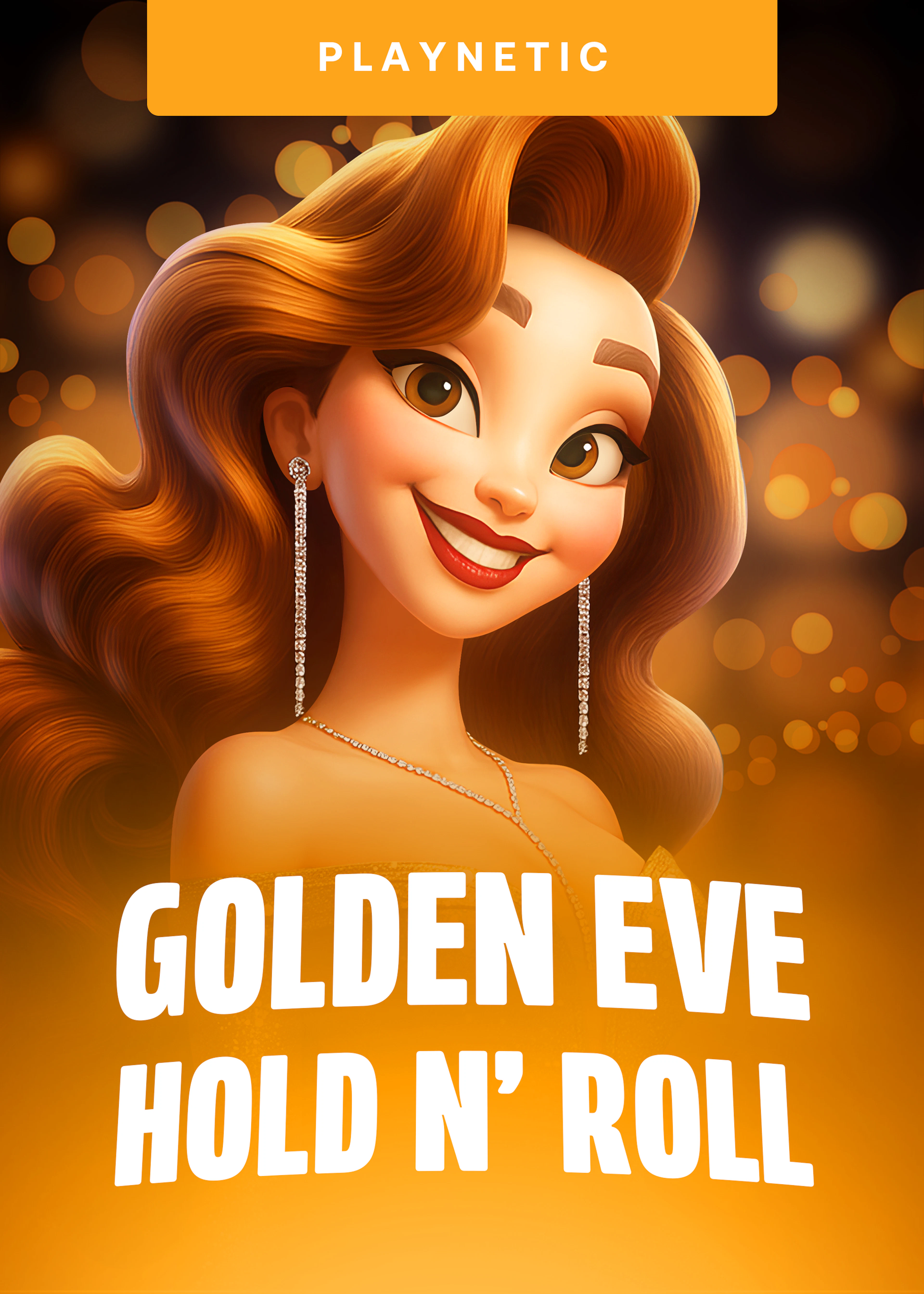 Golden Eve: Hold n' Roll
