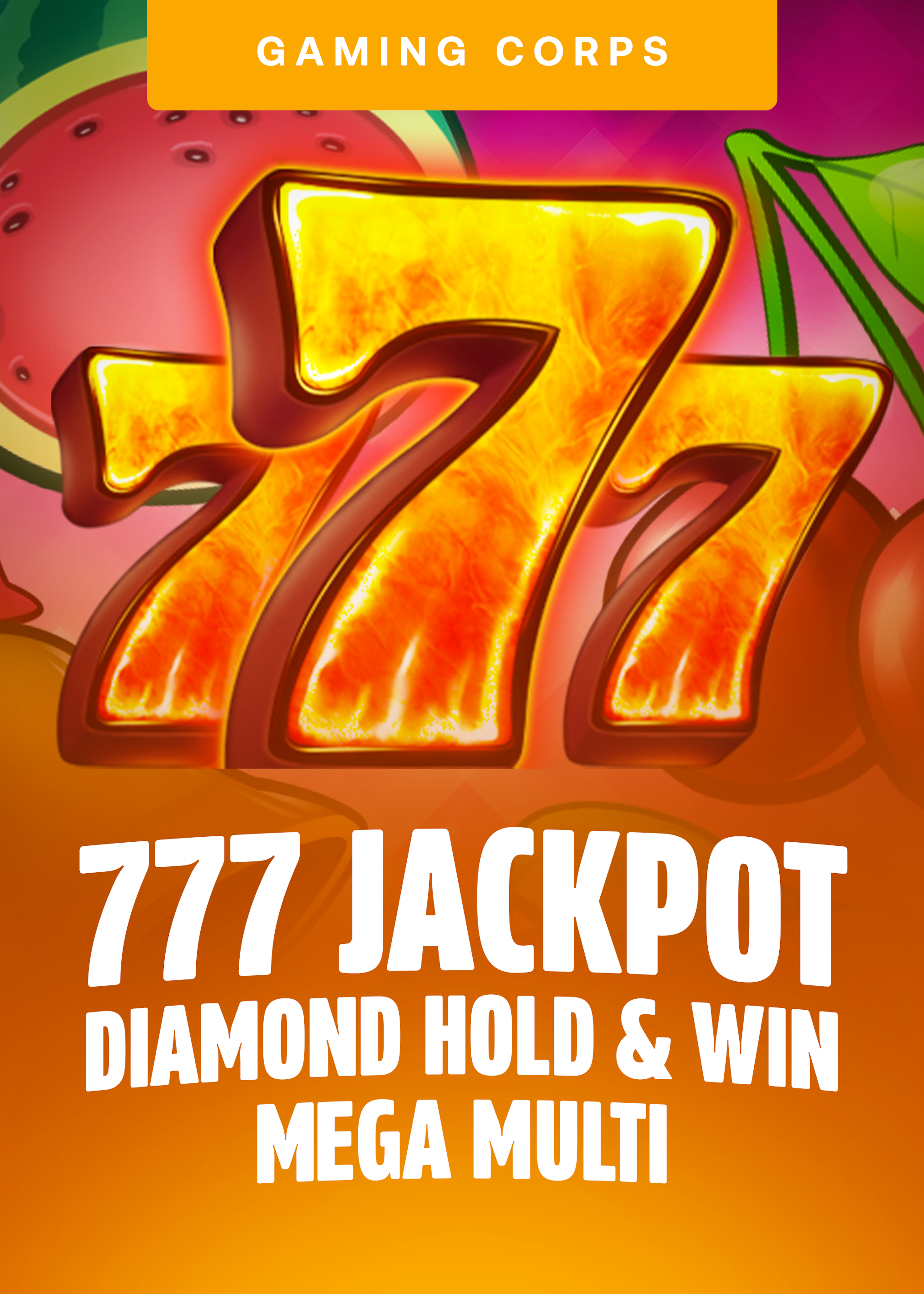 777 Jackpot Diamond Hold and Win Mega Multi