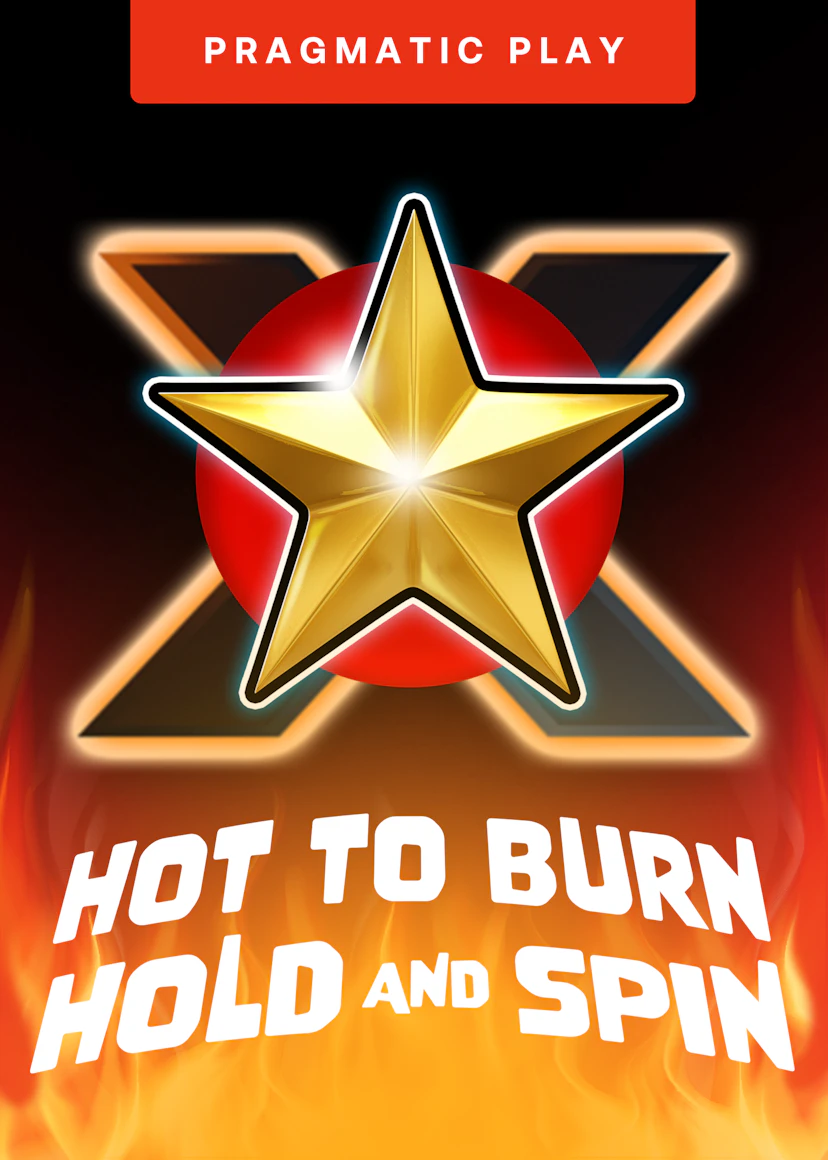 Hot to Burn Hold and Spin