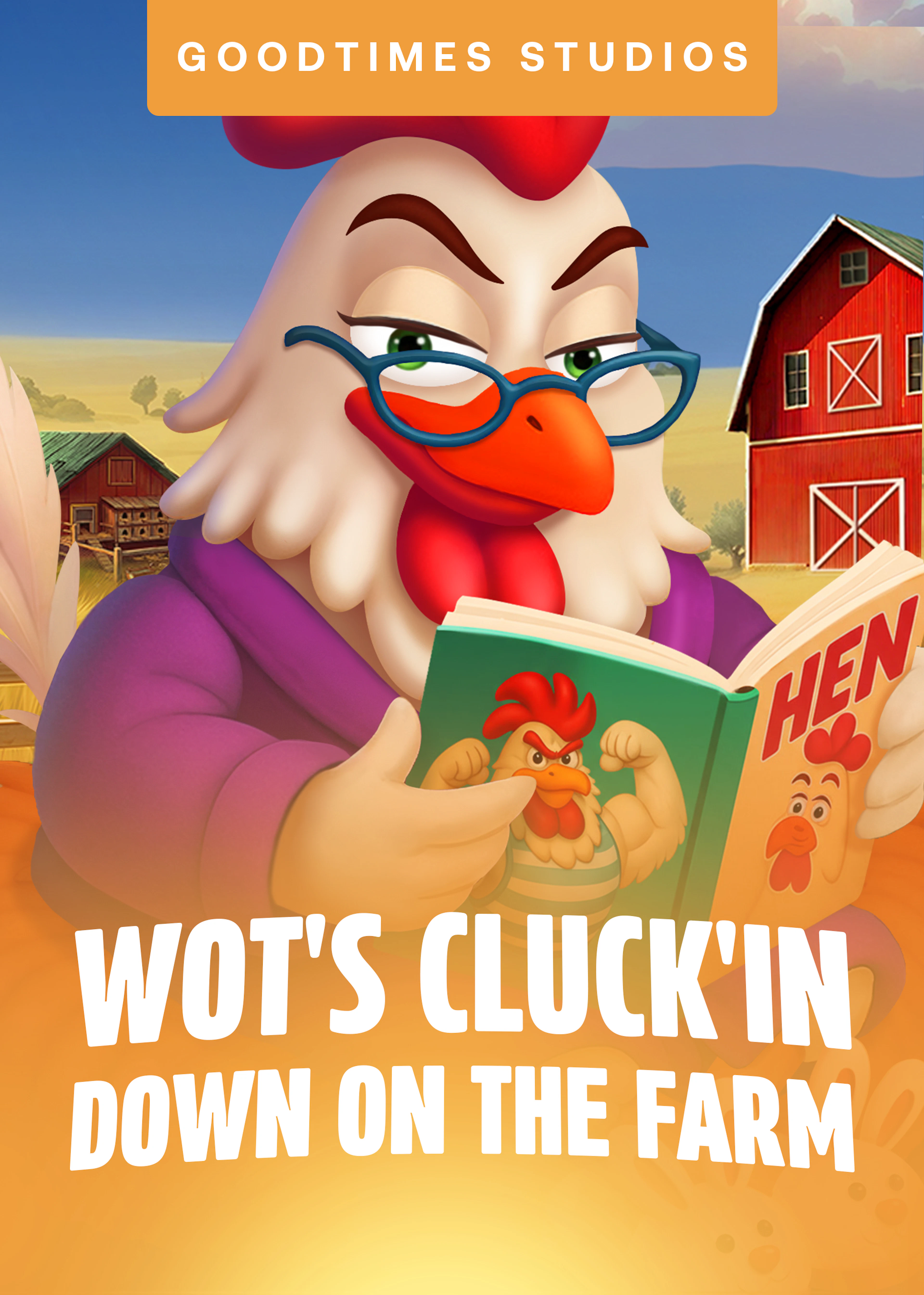 Wot's Cluck'in Down on the Farm