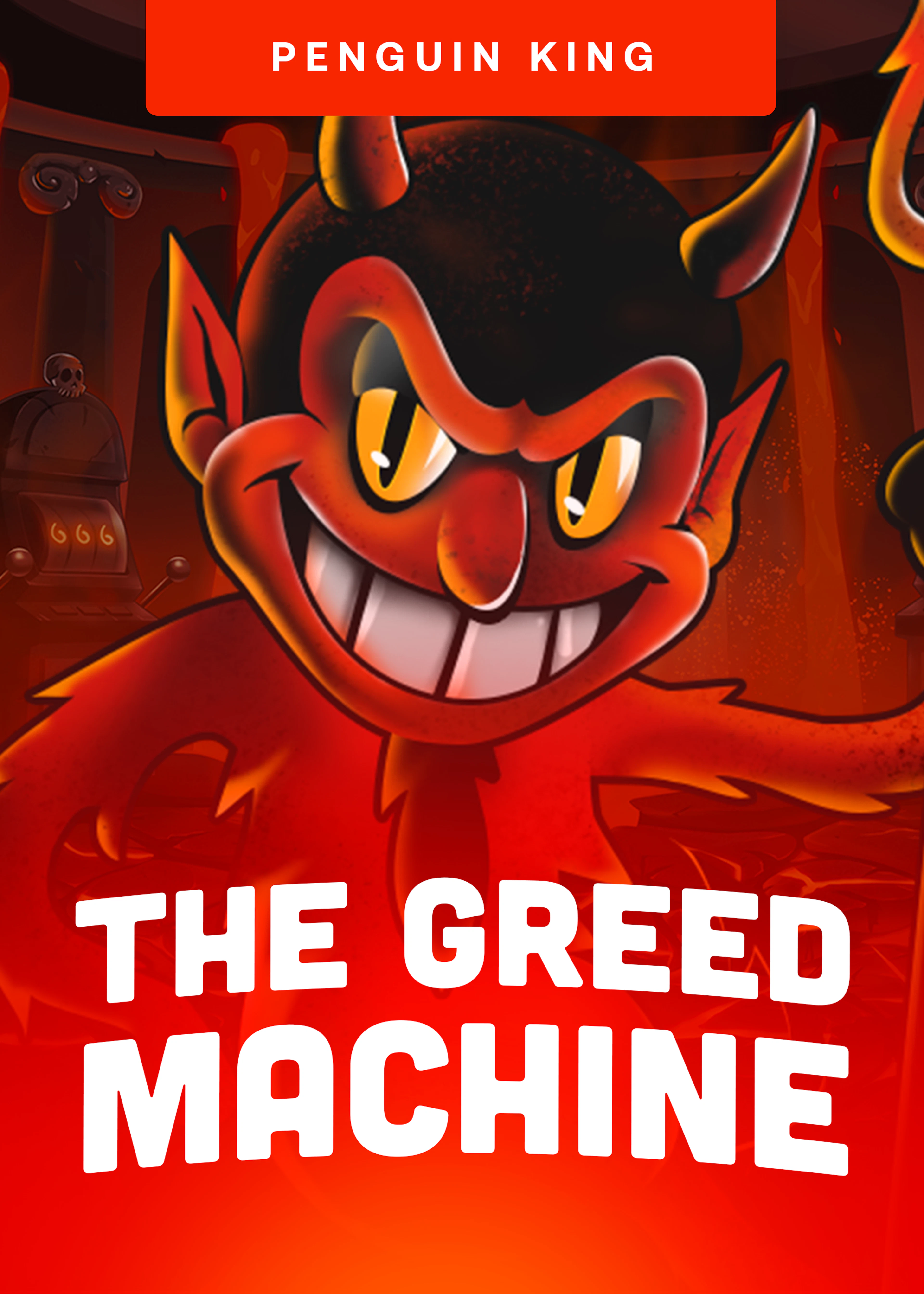 The Greed Machine